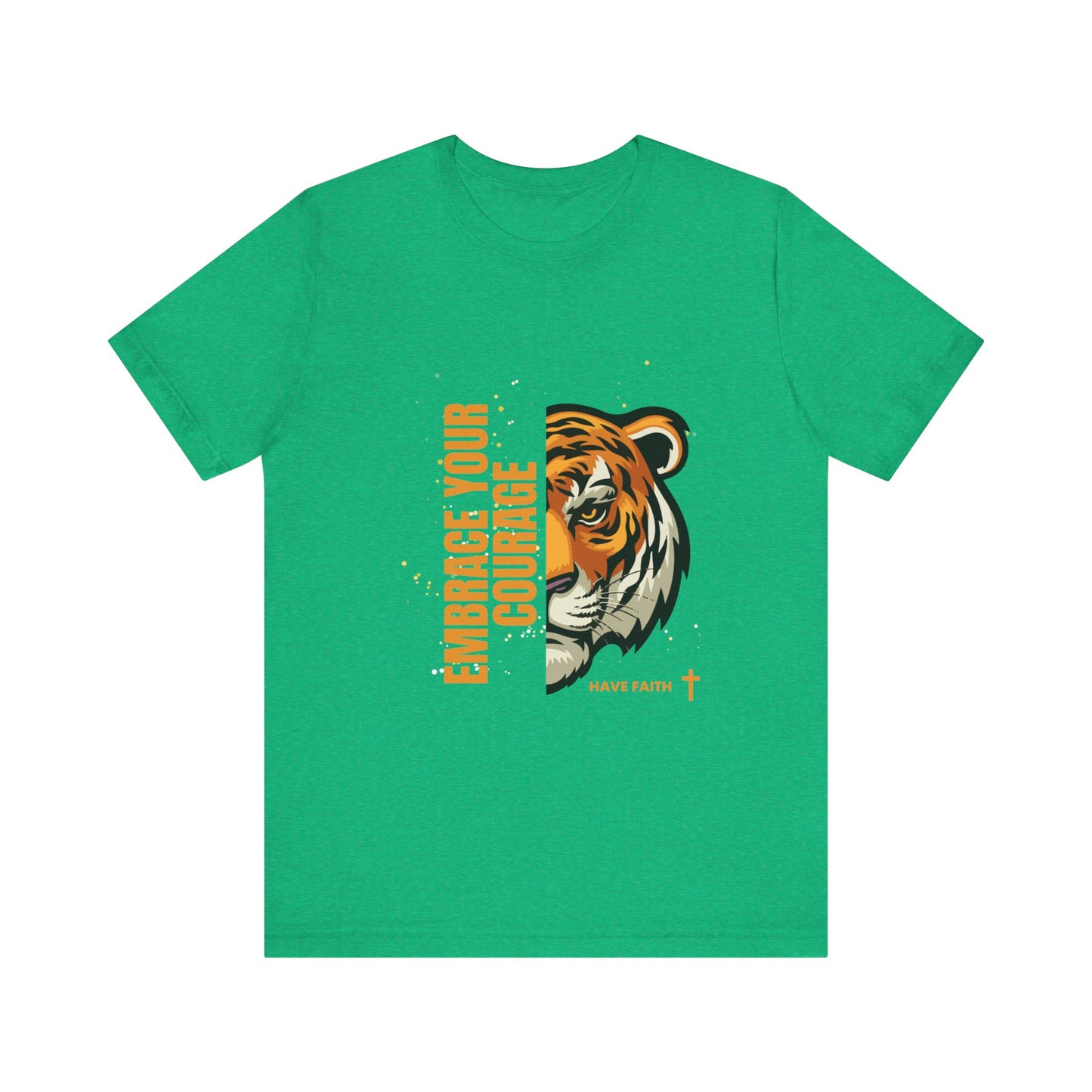 Embrace Your Courage Have Faith-Unisex Jersey Short Sleeve Tee