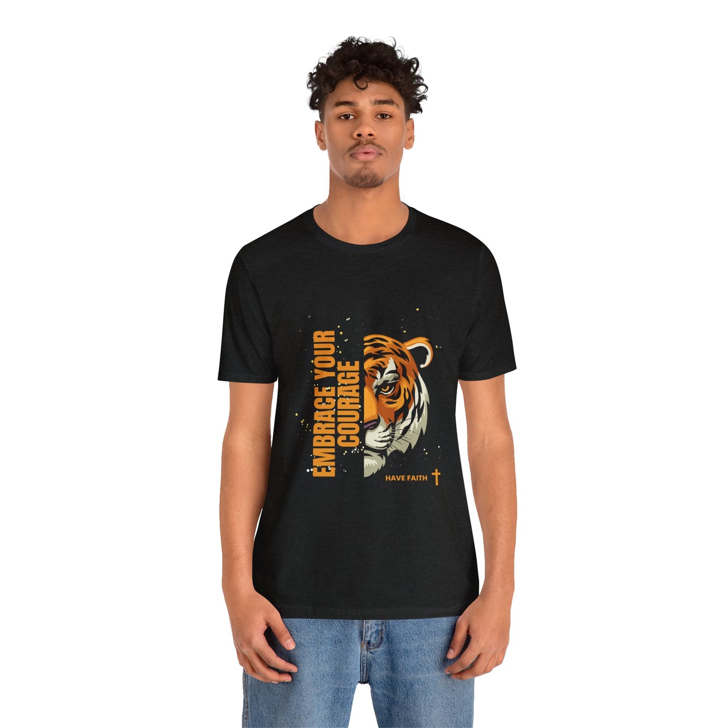 Embrace Your Courage Have Faith-Unisex Jersey Short Sleeve Tee