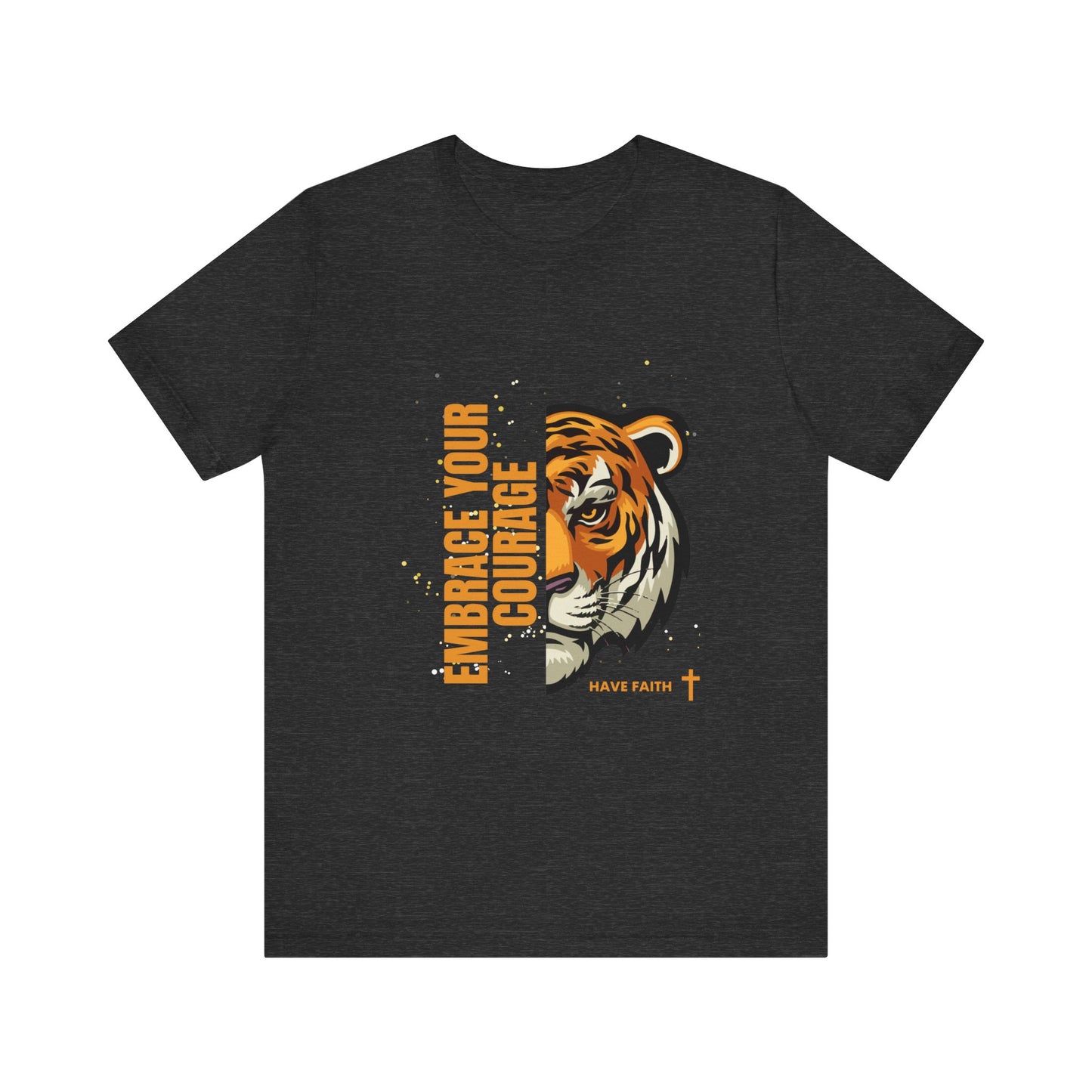 Embrace Your Courage Have Faith-Unisex Jersey Short Sleeve Tee