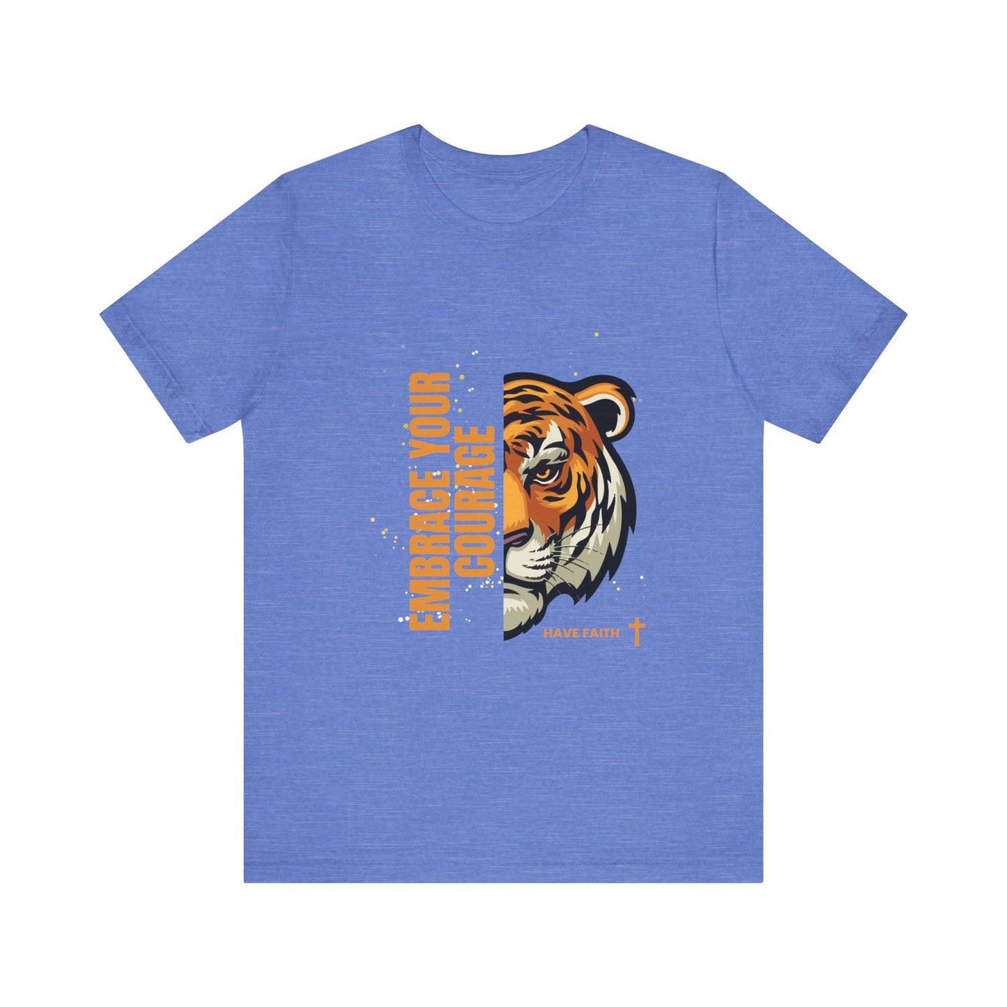 Embrace Your Courage Have Faith-Unisex Jersey Short Sleeve Tee