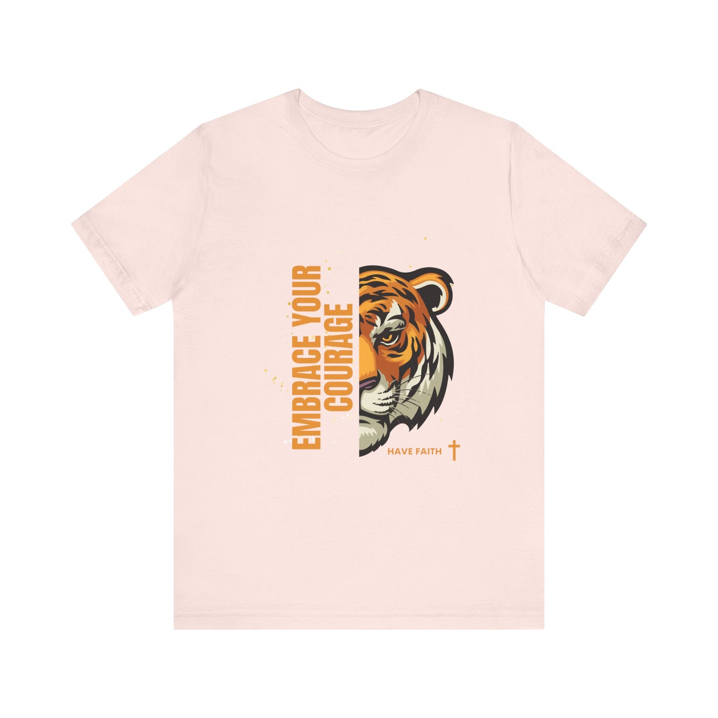 Embrace Your Courage Have Faith-Unisex Jersey Short Sleeve Tee