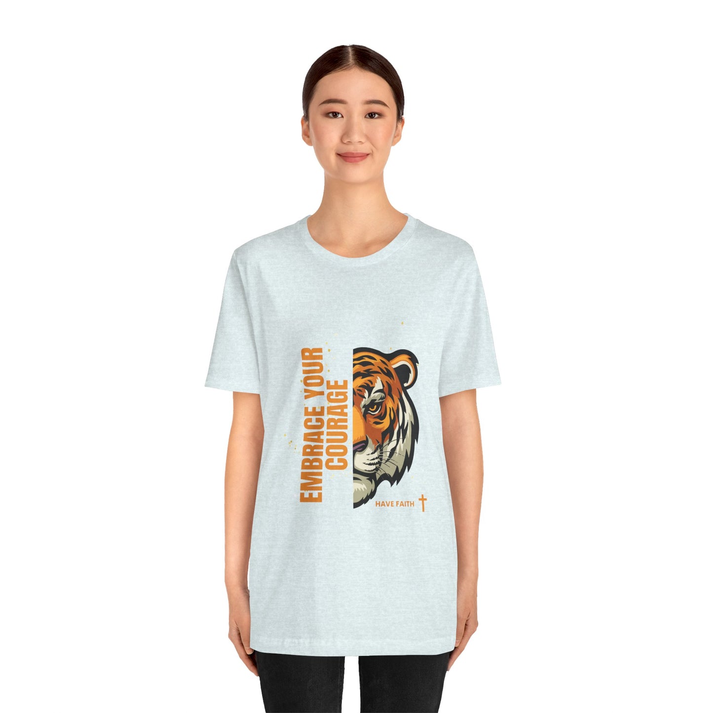 Embrace Your Courage Have Faith-Unisex Jersey Short Sleeve Tee