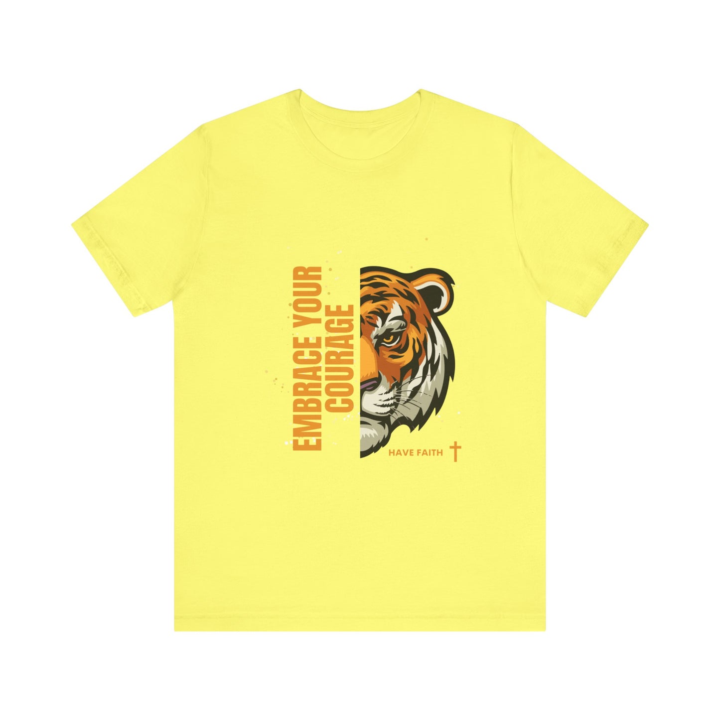 Embrace Your Courage Have Faith-Unisex Jersey Short Sleeve Tee