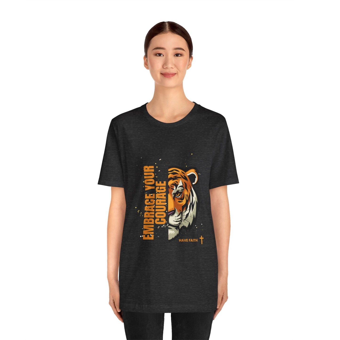 Embrace Your Courage Have Faith-Unisex Jersey Short Sleeve Tee
