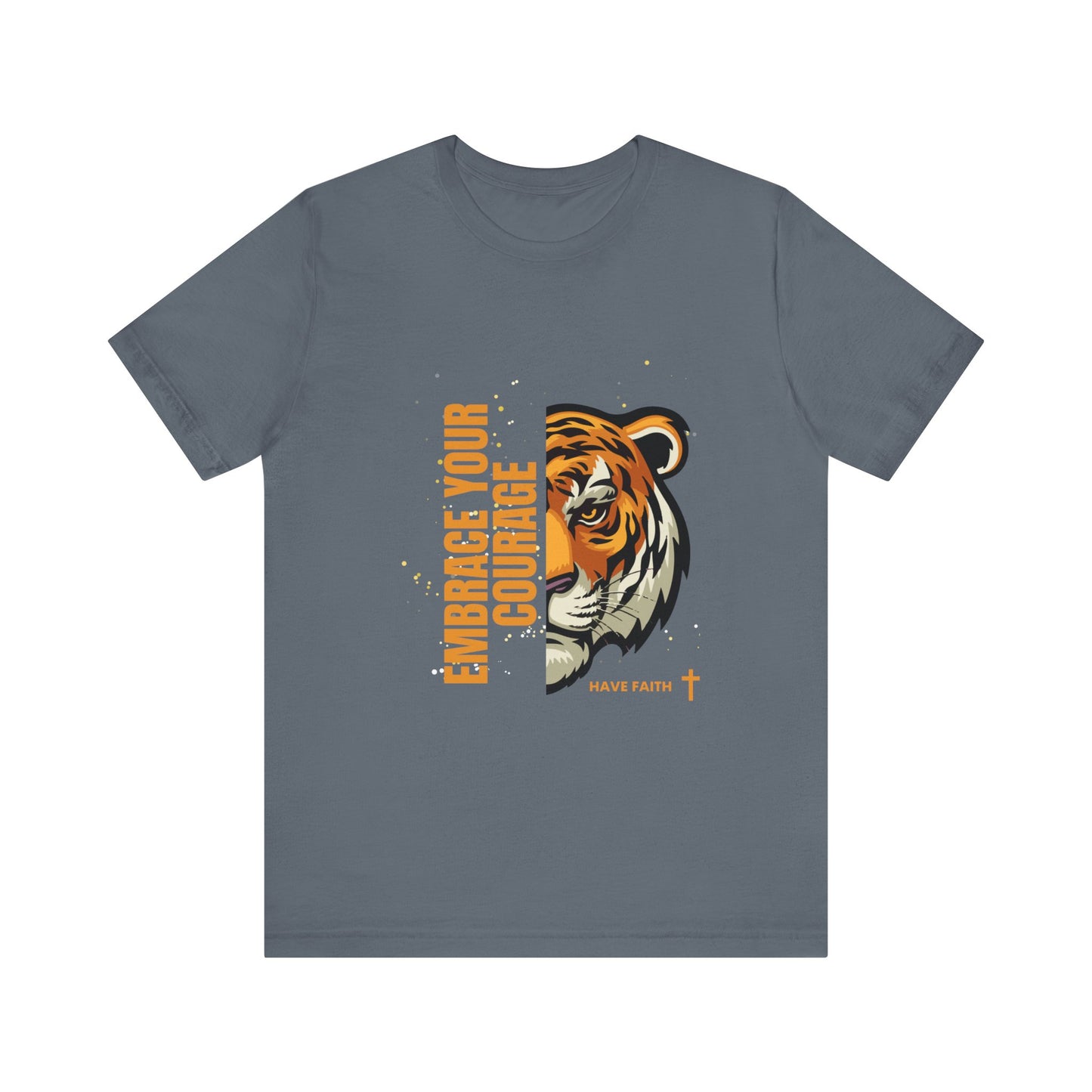 Embrace Your Courage Have Faith-Unisex Jersey Short Sleeve Tee