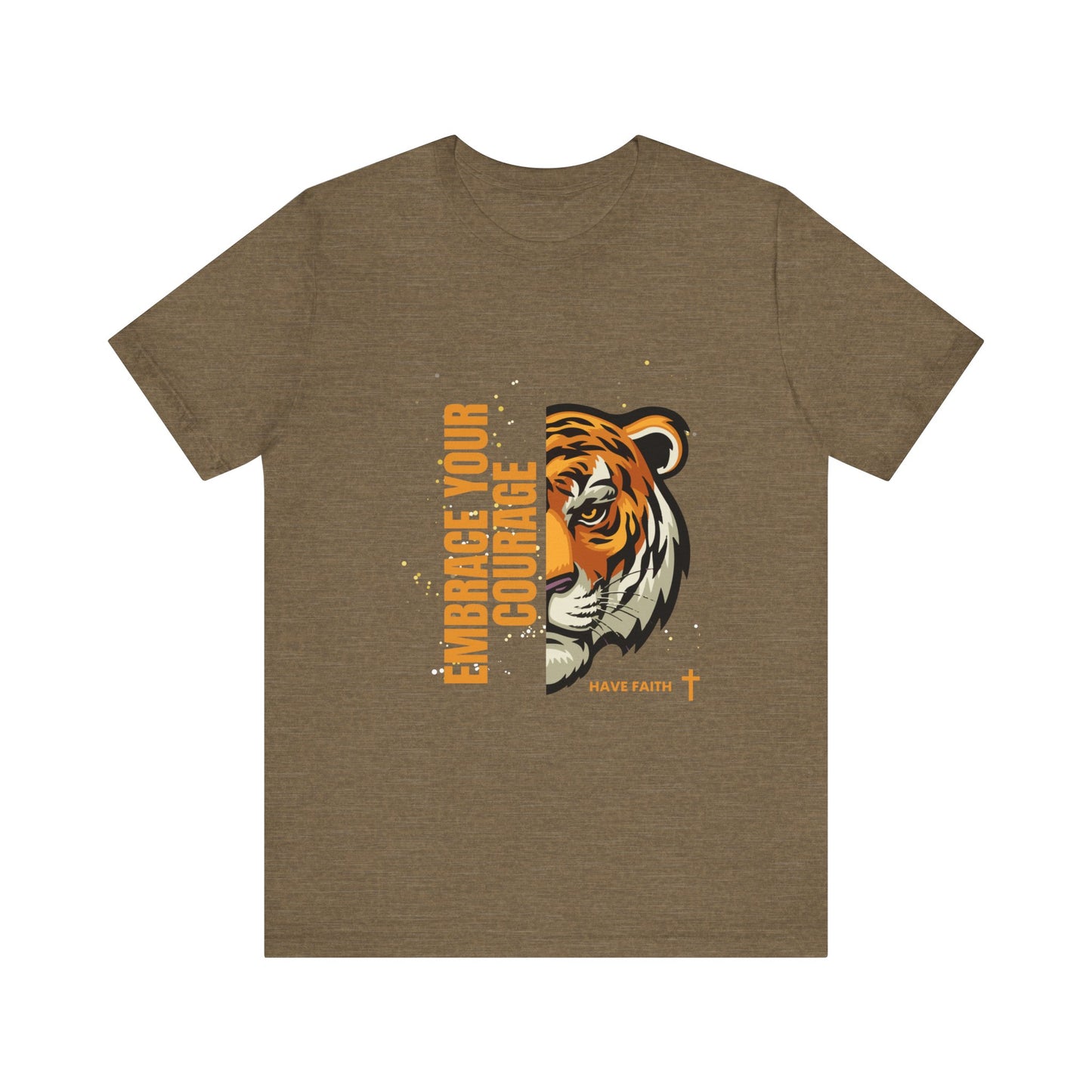 Embrace Your Courage Have Faith-Unisex Jersey Short Sleeve Tee