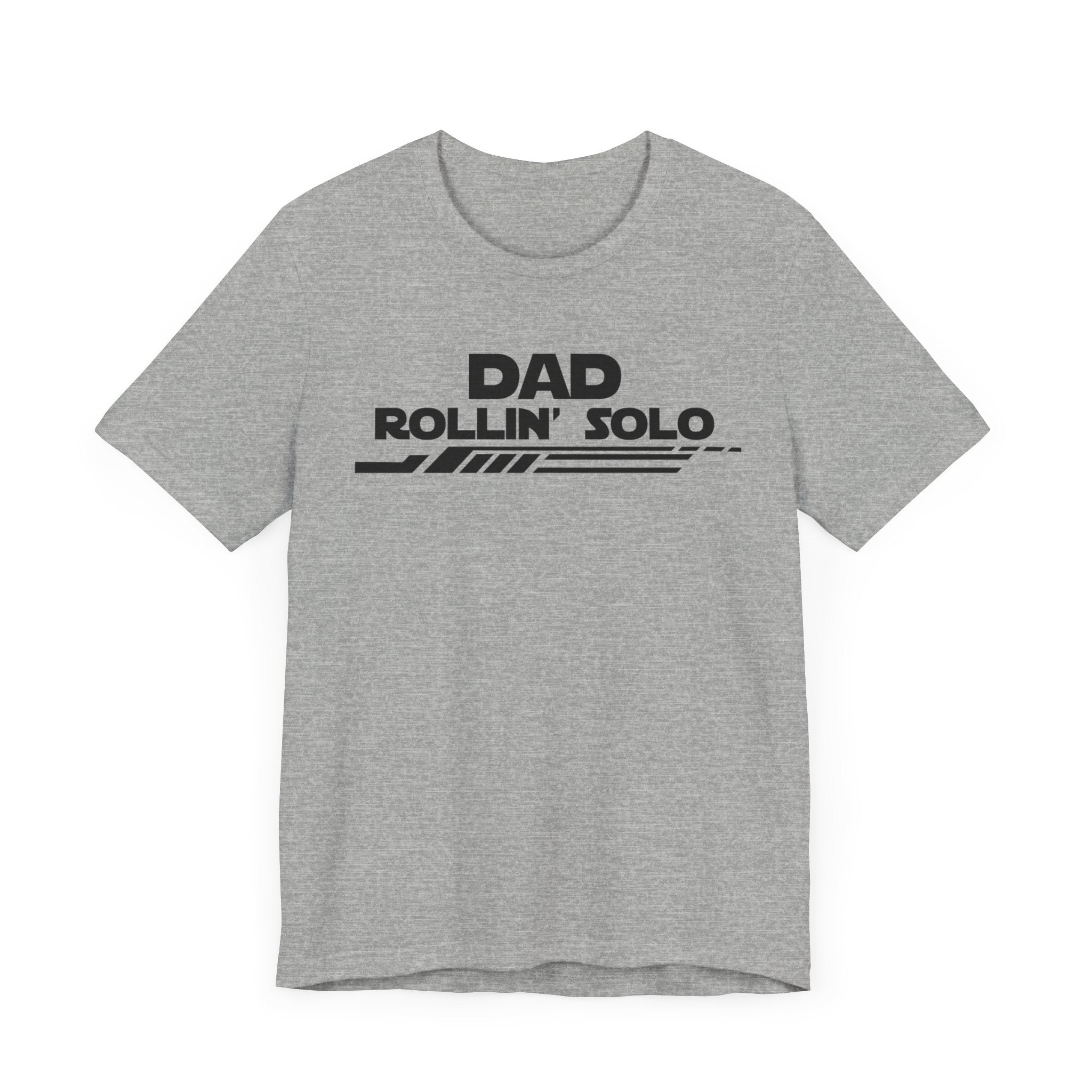 Dad Rollin' Solo-Unisex Jersey Short Sleeve Tee