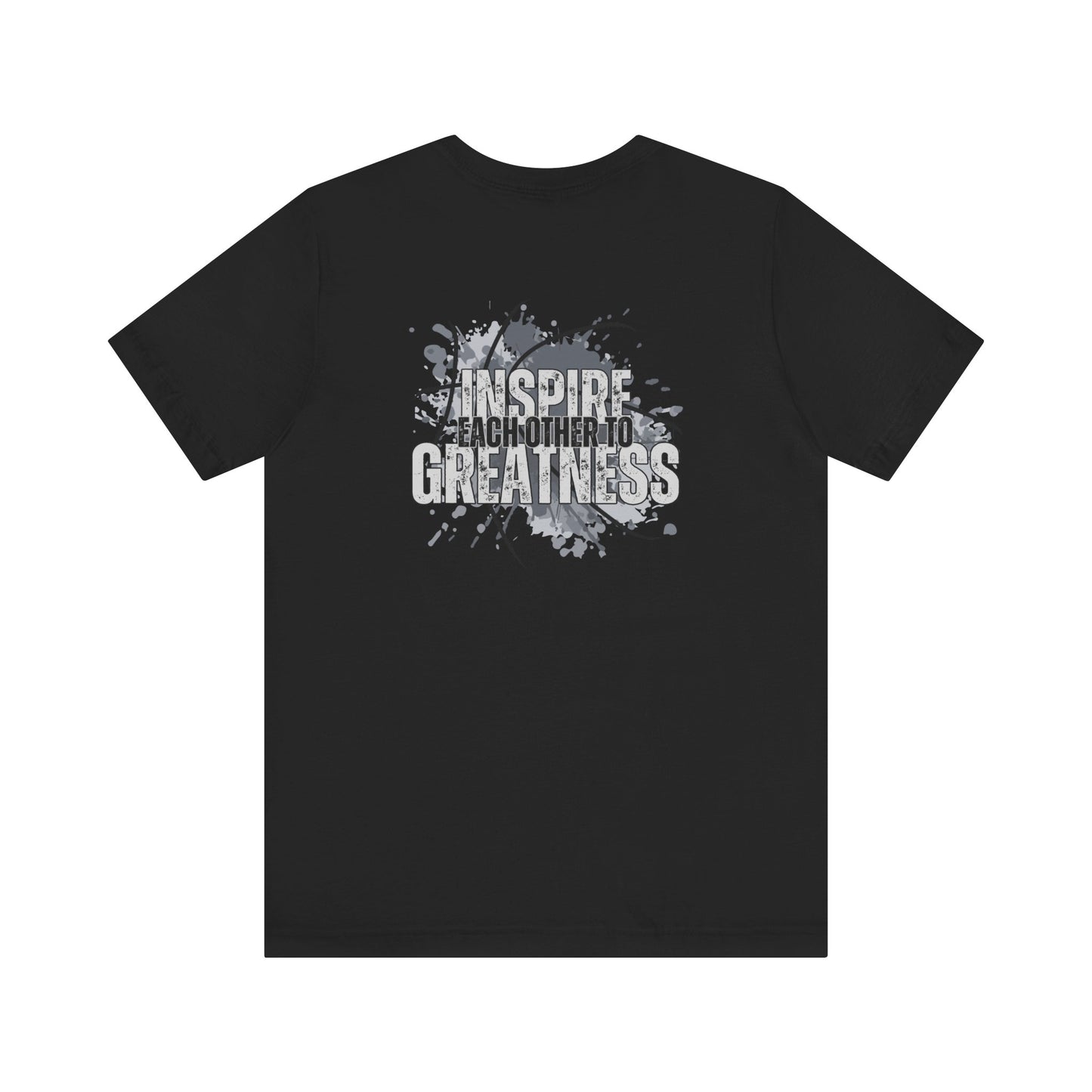 Inspire Each Other to Greatness-Double Sided Print-Unisex Jersey Short Sleeve Tee