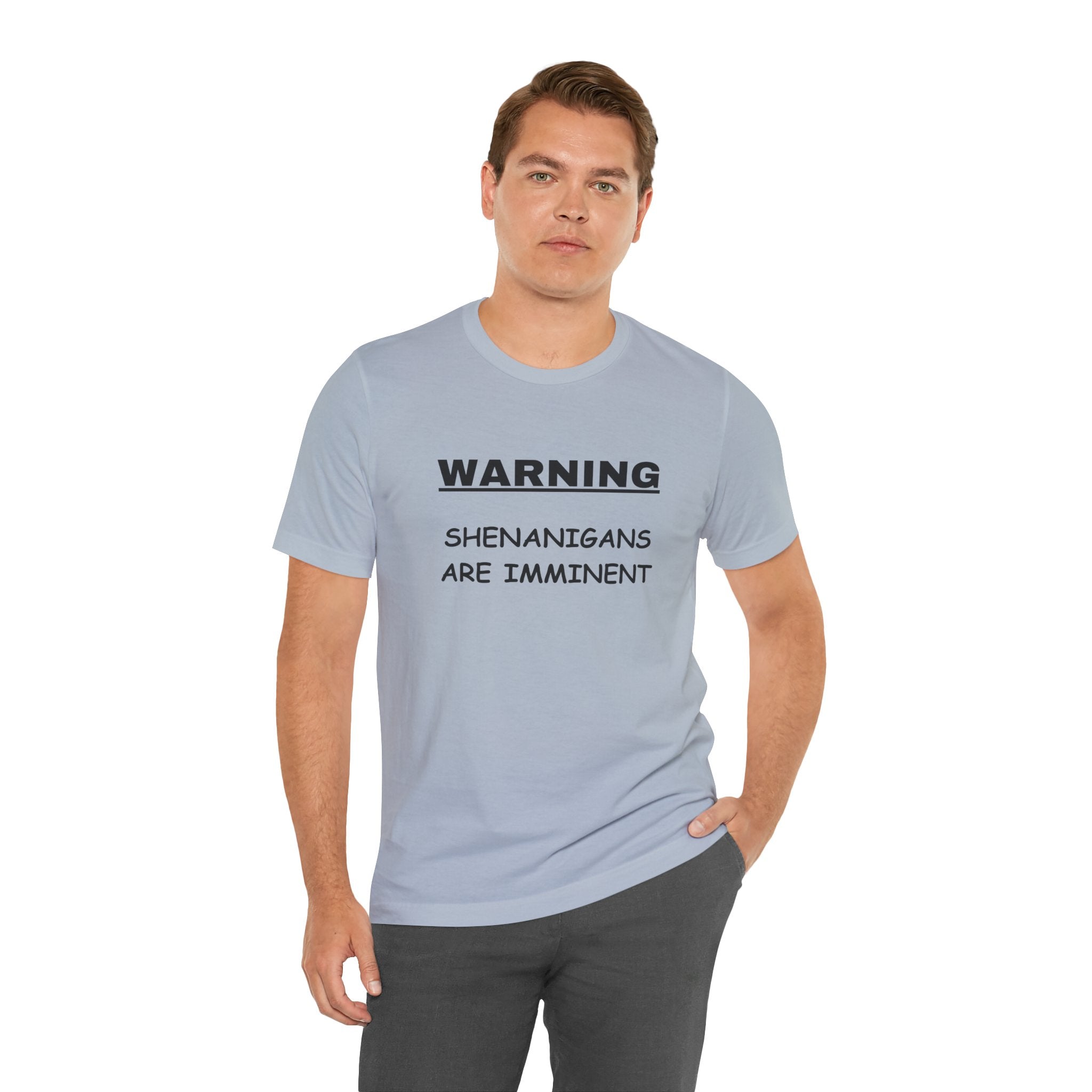 WARNING: Shenanigans are Imminent-Unisex Short Sleeve Tee