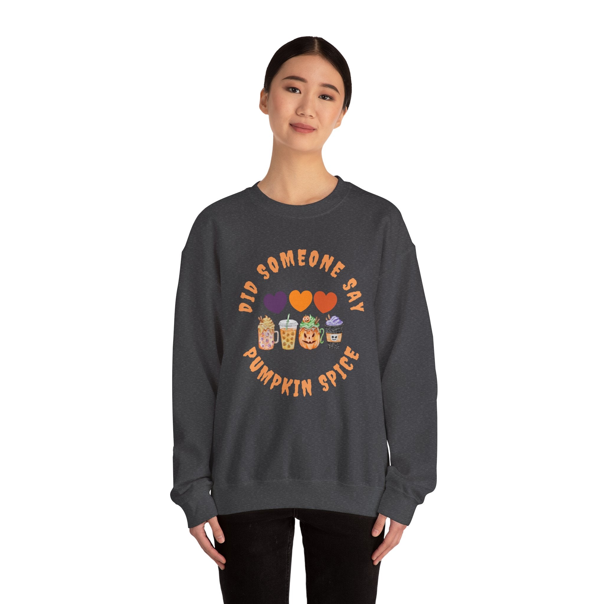 Did Someone Say Pumpkin Spice (2 sided print)-Unisex Heavy Blend™ Crewneck Sweatshirt
