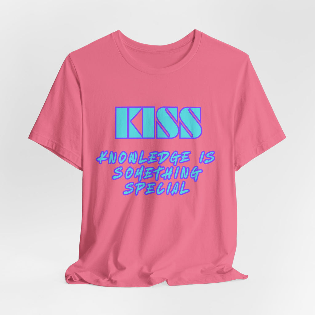 KISS-Knowledge is Something Special-Unisex Jersey Short Sleeve Tee