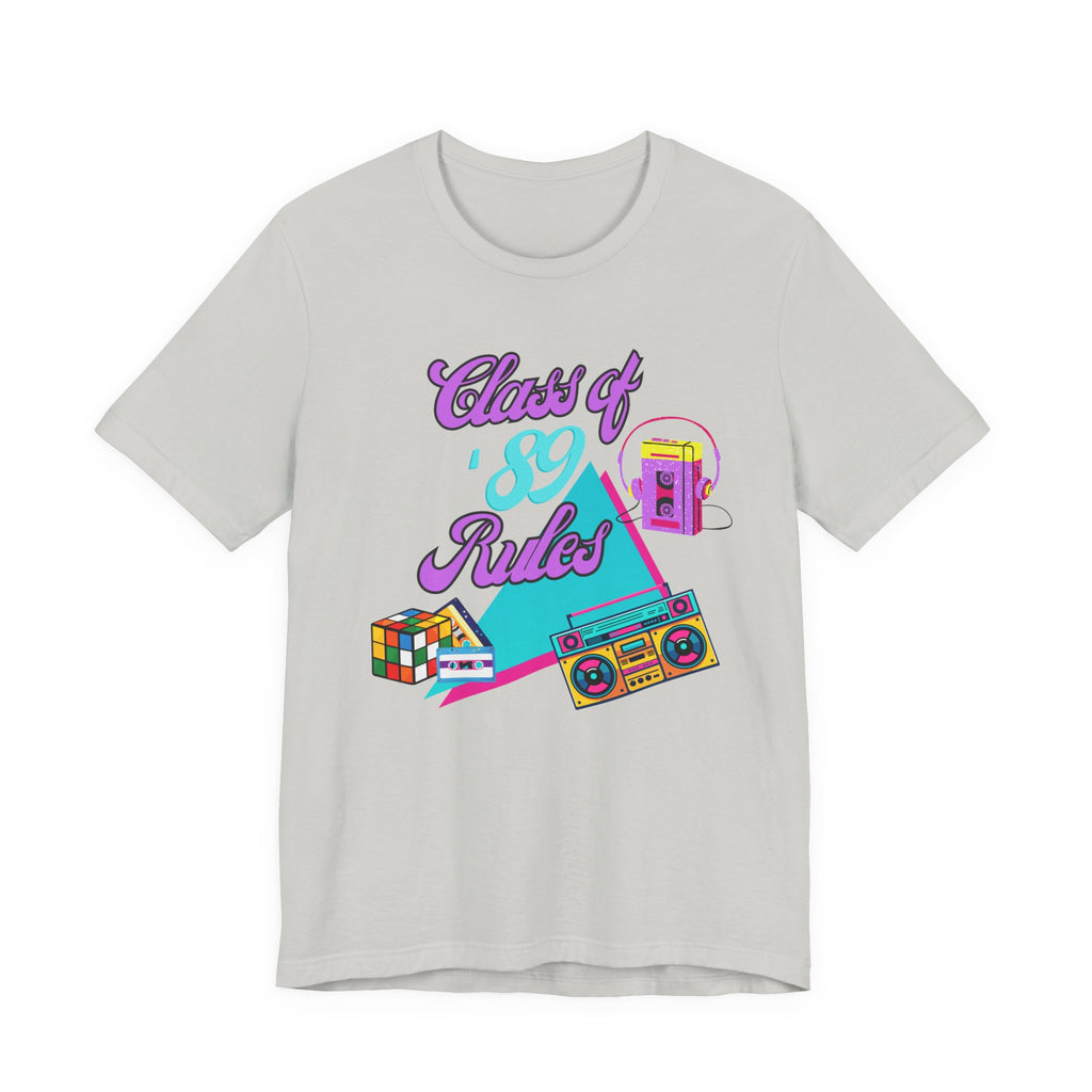 Class of '89 Rules Version 1-Unisex Jersey Short Sleeve Tee