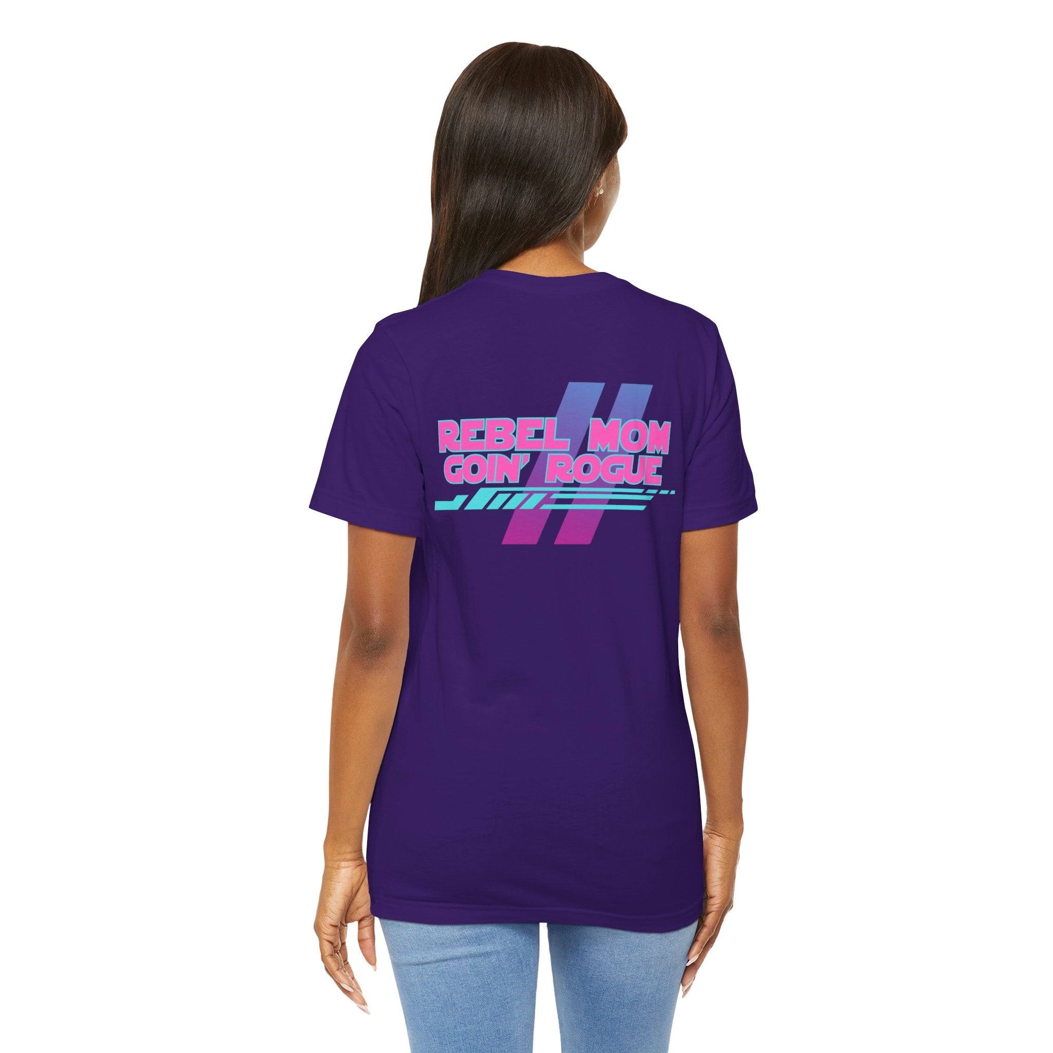 Rebel Mom Goin' Rogue 2 Sided-Unisex Jersey Short Sleeve Tee