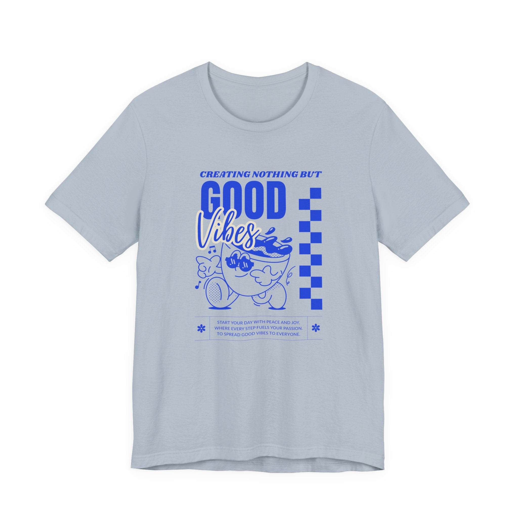 Creating Nothing But Good Vibes-Unisex Jersey Short Sleeve Tee