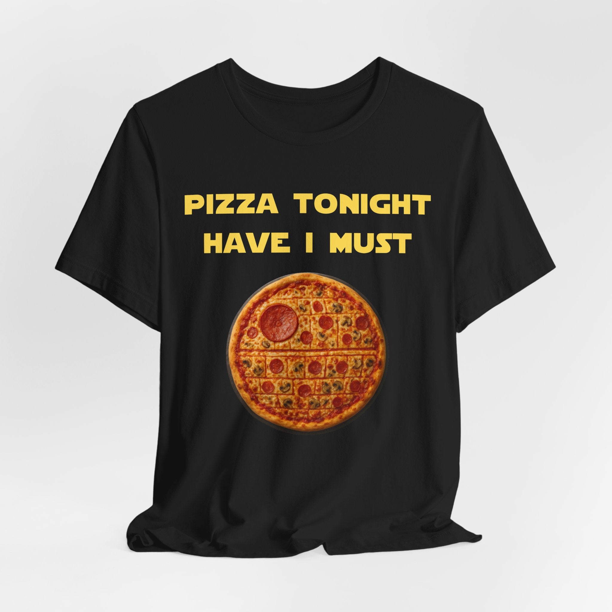 Pizza Tonight Have I Must-Unisex Jersey Short Sleeve Tee