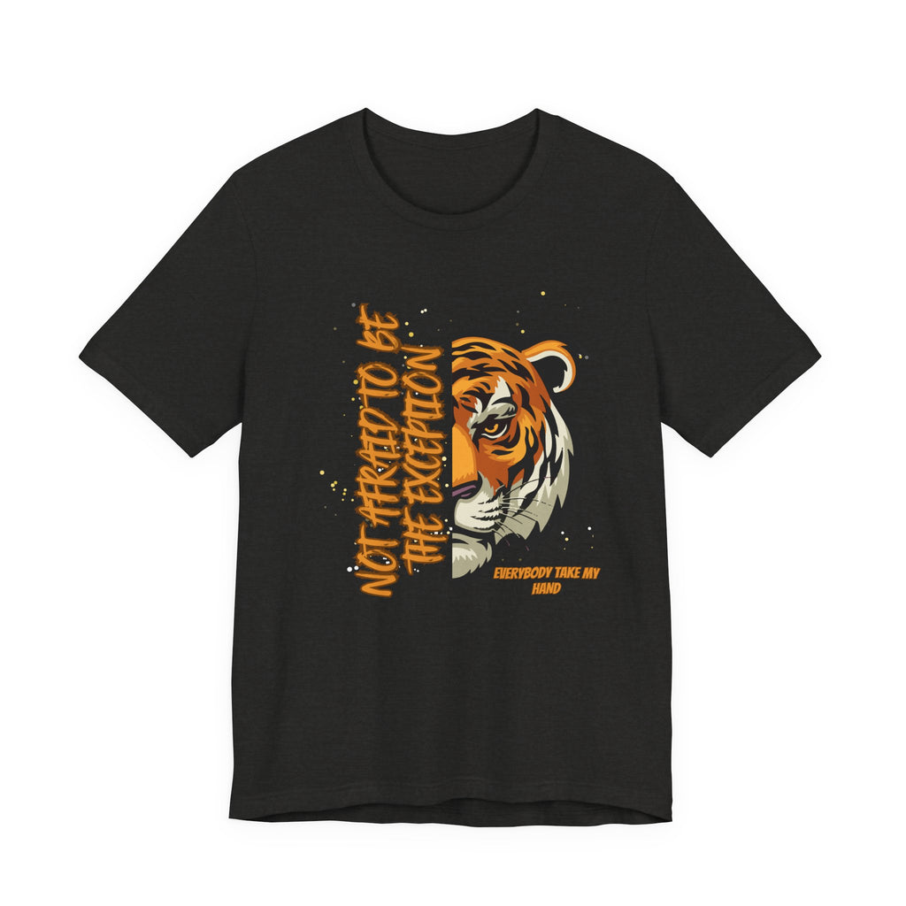 Not Afraid to Be the Exception-Unisex Jersey Short Sleeve Tee