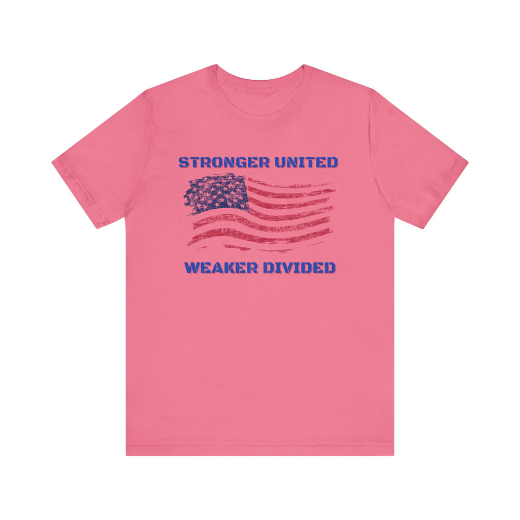 Stronger United Weaker Divided-Unisex Jersey Short Sleeve Tee