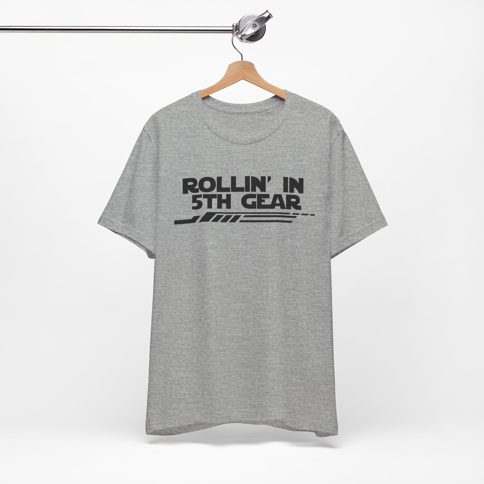 Rollin' In 5th Gear-Unisex Jersey Short Sleeve Tee