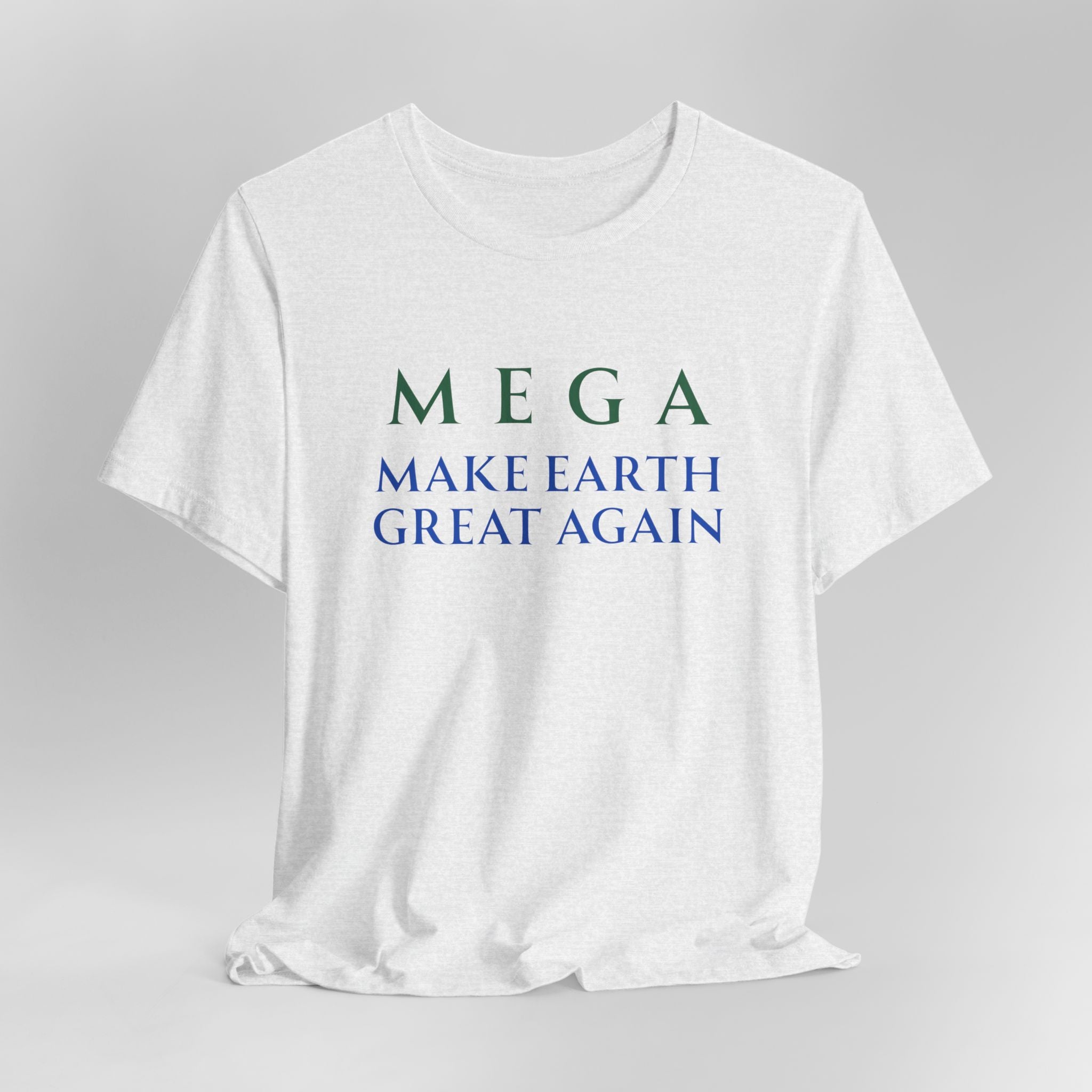 MEGA Make Earth Great Again-Unisex Jersey Short Sleeve Tee