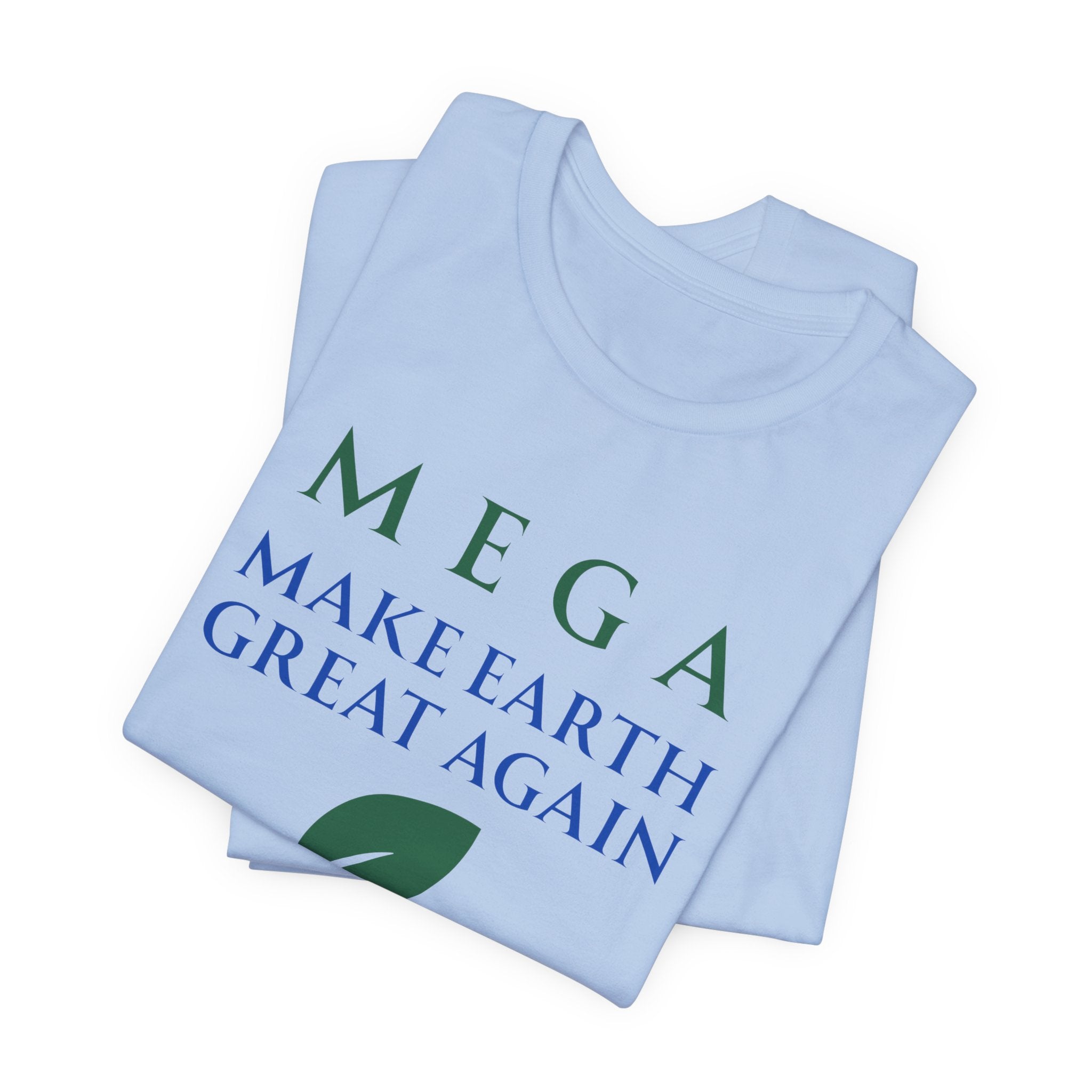 MEGA Make Earth Great Again Version 2-Unisex Jersey Short Sleeve Tee