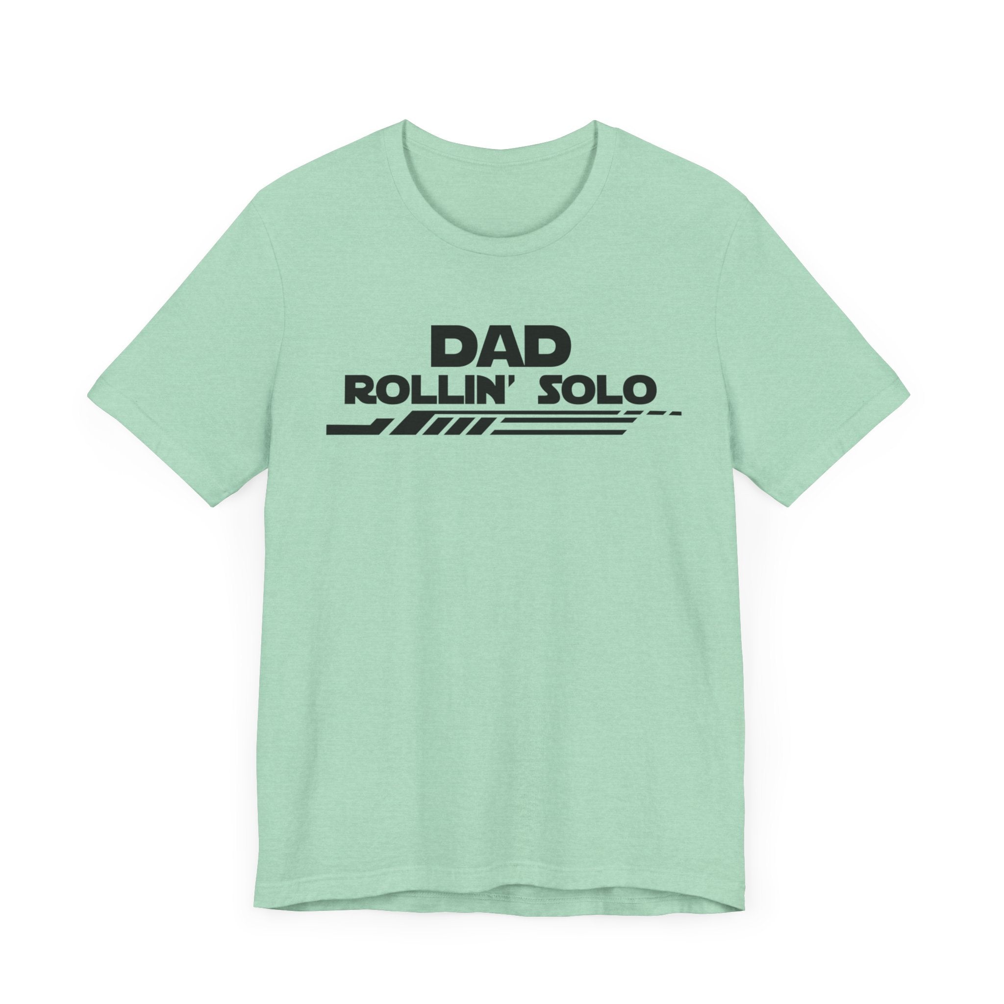 Dad Rollin' Solo-Unisex Jersey Short Sleeve Tee