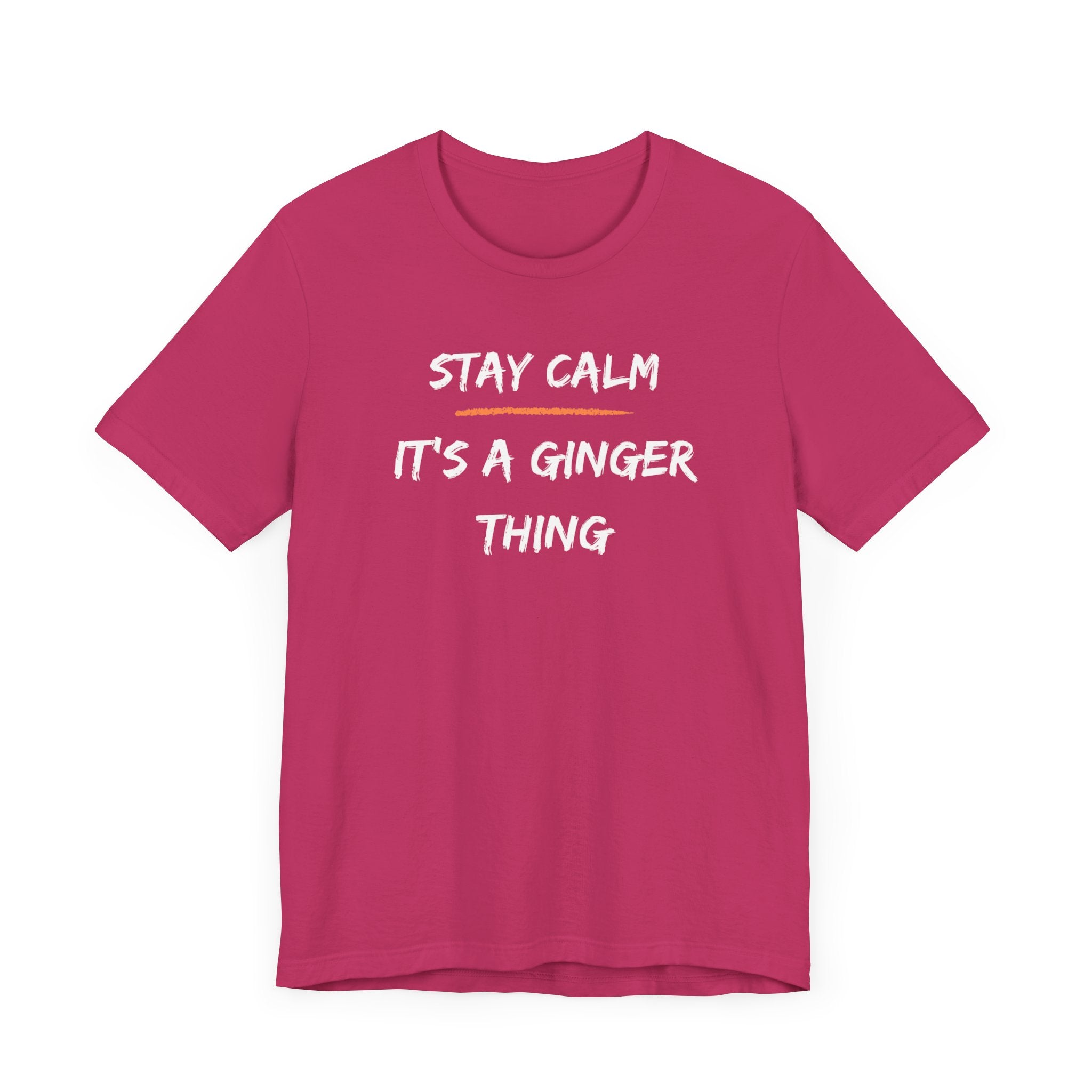 Stay Calm: It's a Ginger Thing-Unisex Jersey Short Sleeve Tee
