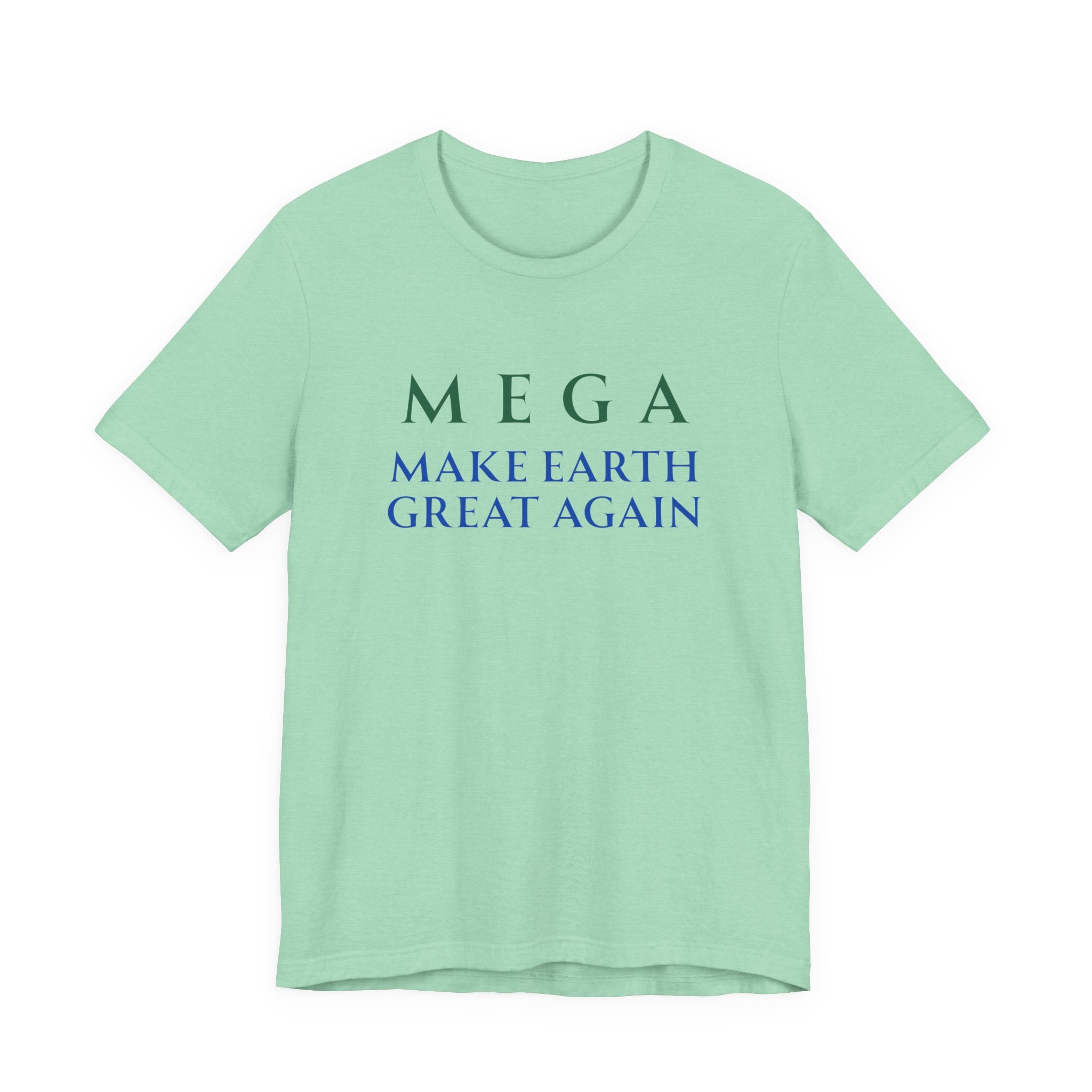 MEGA Make Earth Great Again-Unisex Jersey Short Sleeve Tee