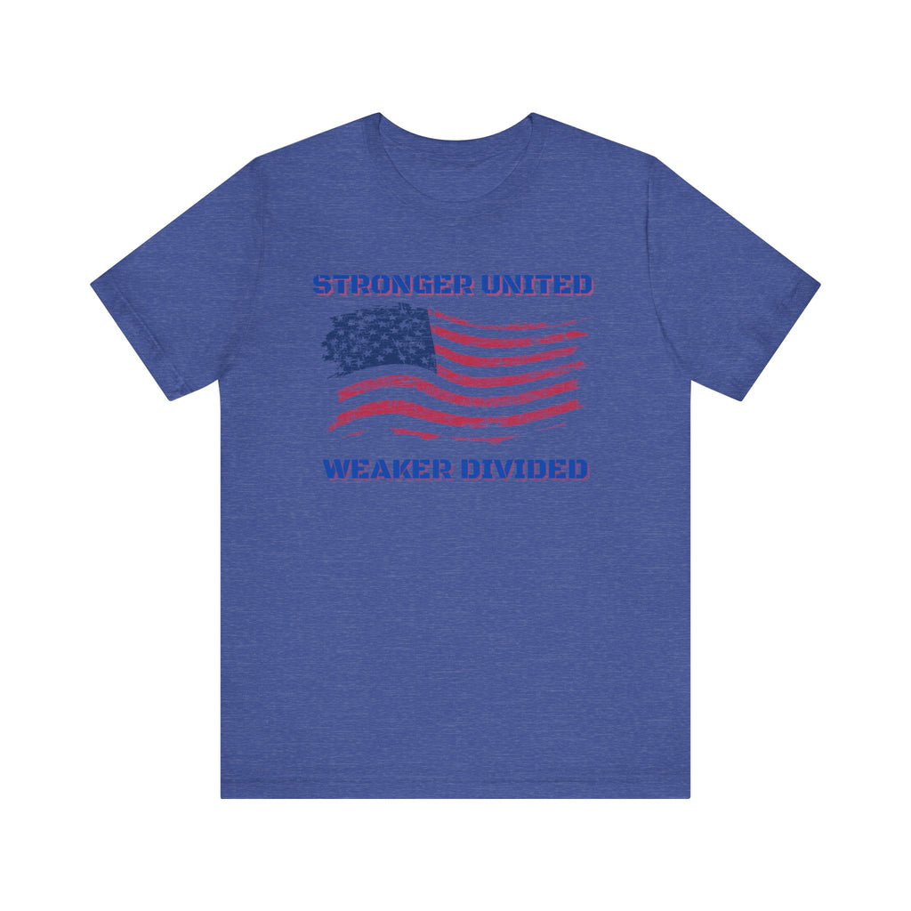 Stronger United Weaker Divided-Unisex Jersey Short Sleeve Tee