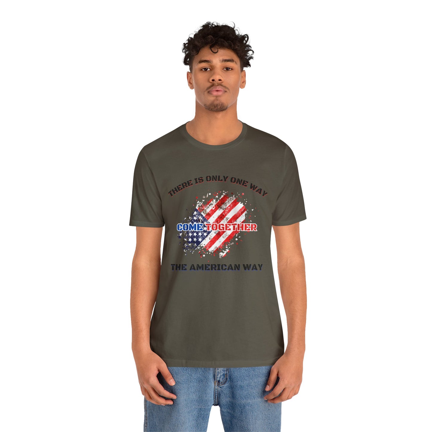 There is Only One Way The American Way-Unisex Jersey Short Sleeve Tee