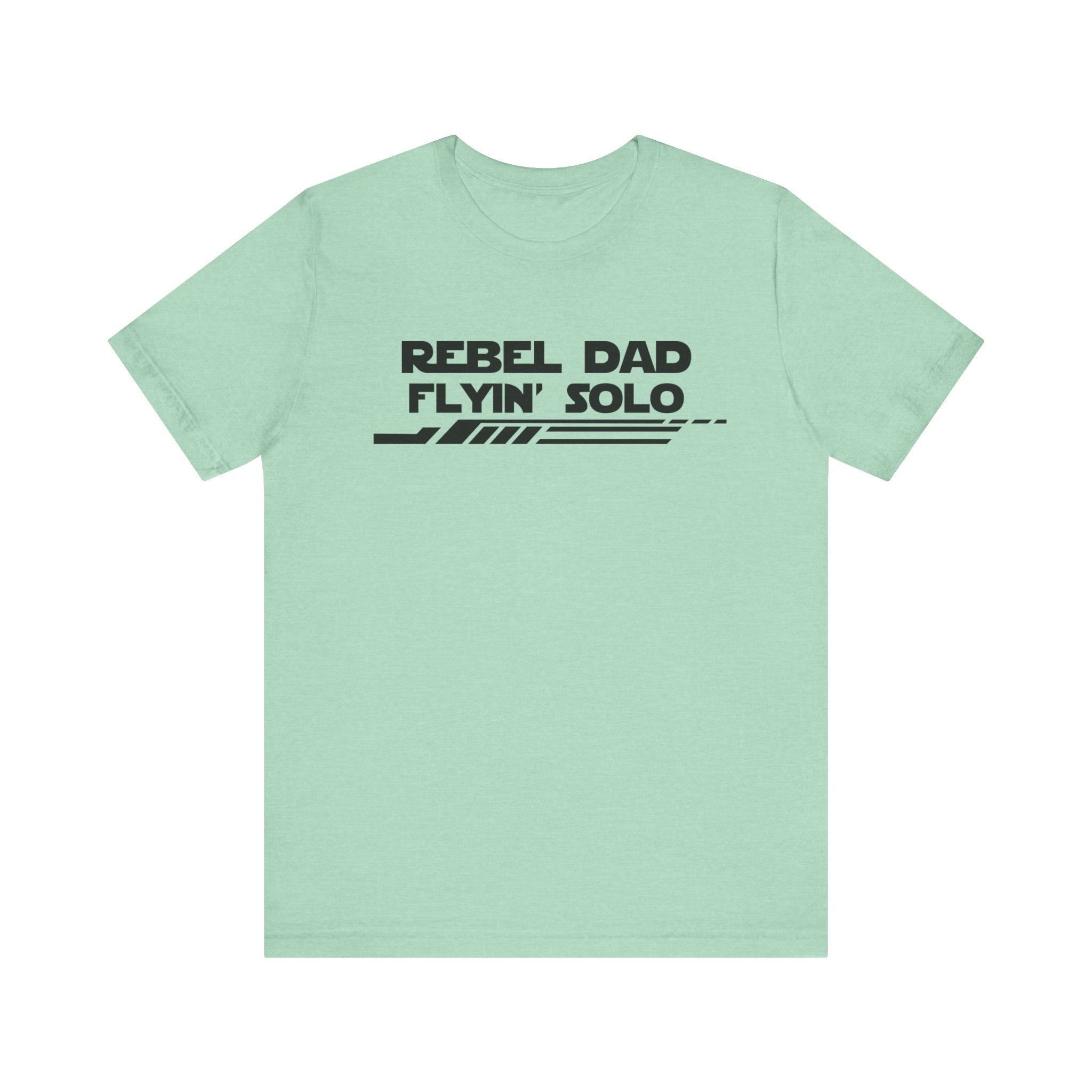 Rebel Dad Flyin' Solo-Unisex Jersey Short Sleeve Tee
