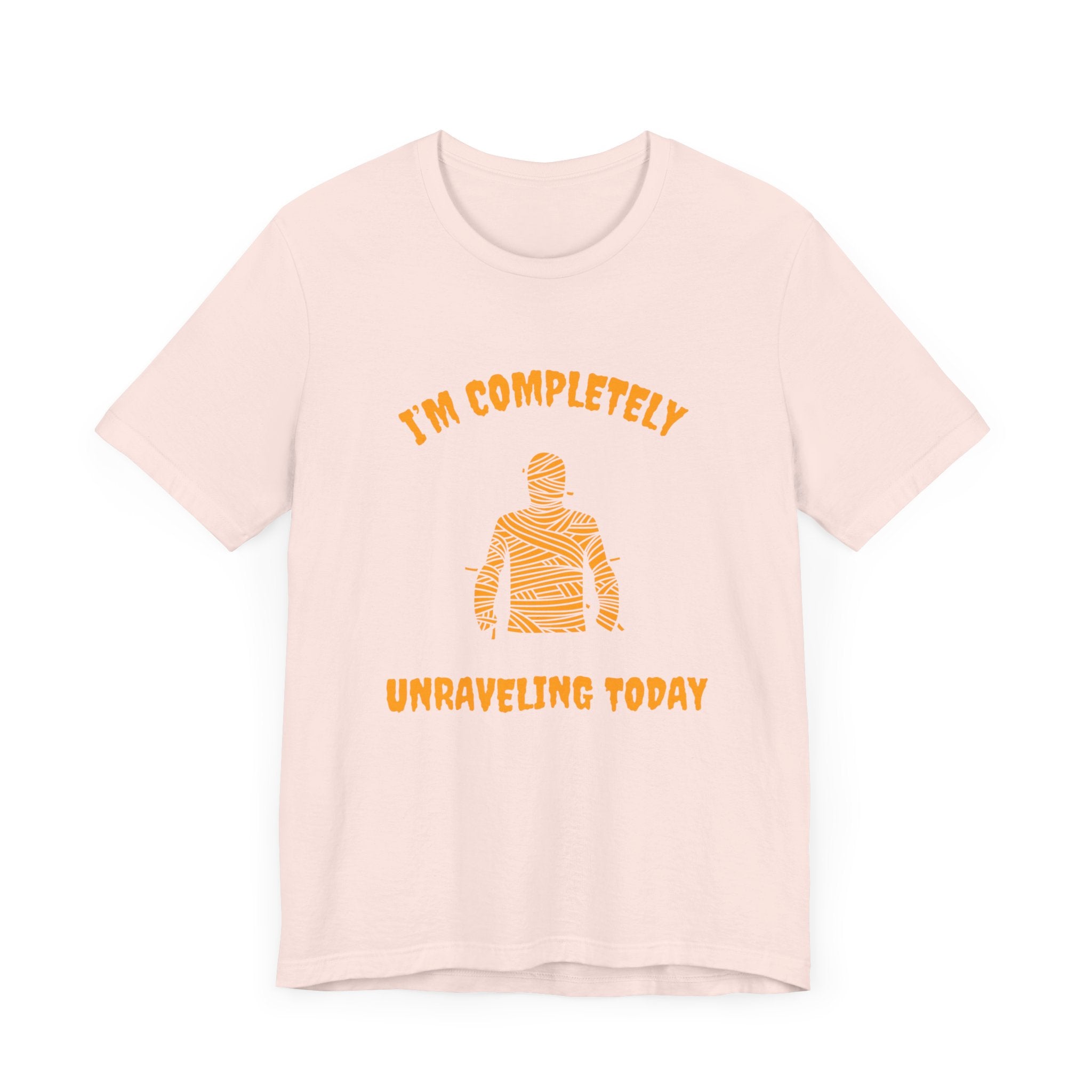 I'm Completely Unraveling Today.-Unisex Jersey Short Sleeve Tee
