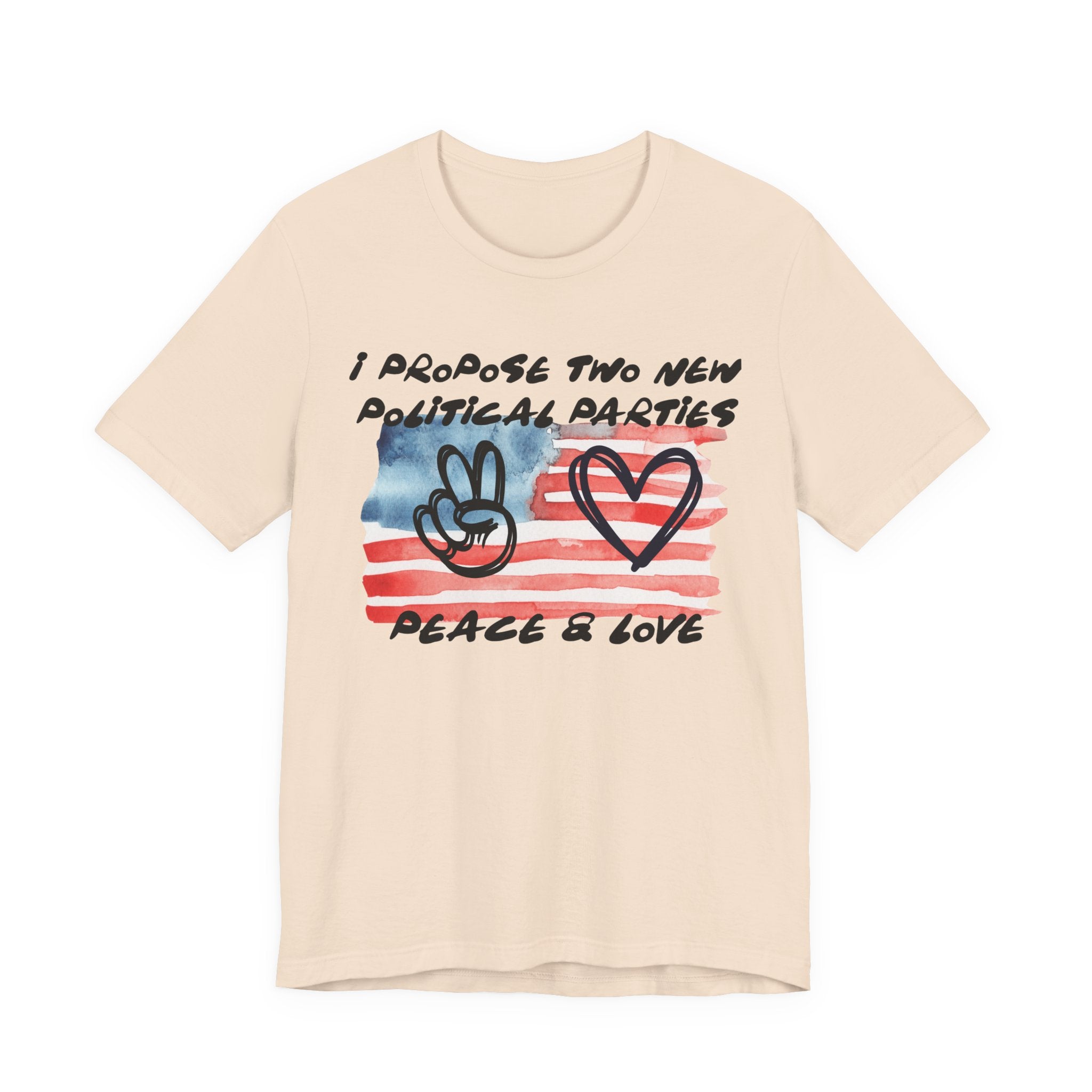 I Propose Two New Political Parties Design#2-Unisex Jersey Short Sleeve Tee