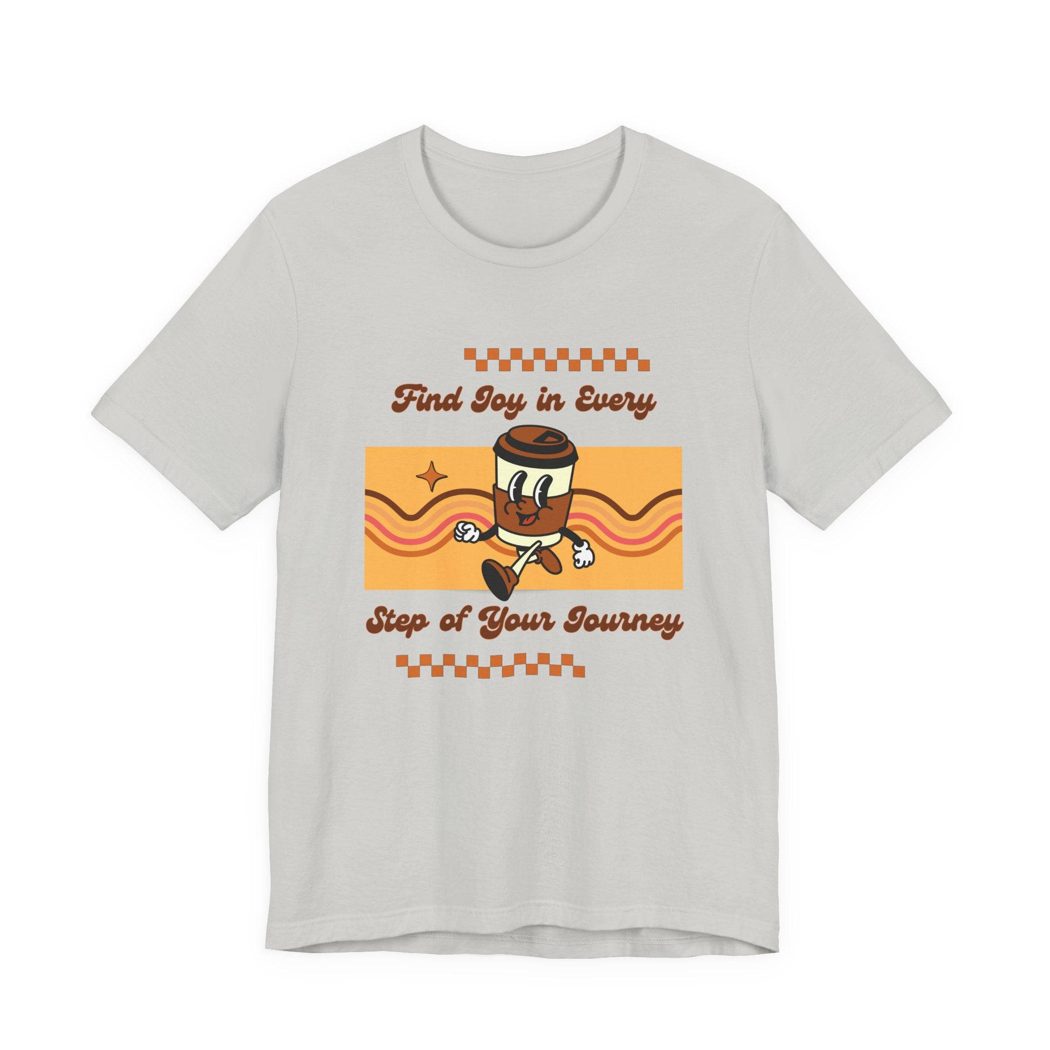 Find Joy in Every Step of Your Journey-Unisex Jersey Short Sleeve Tee