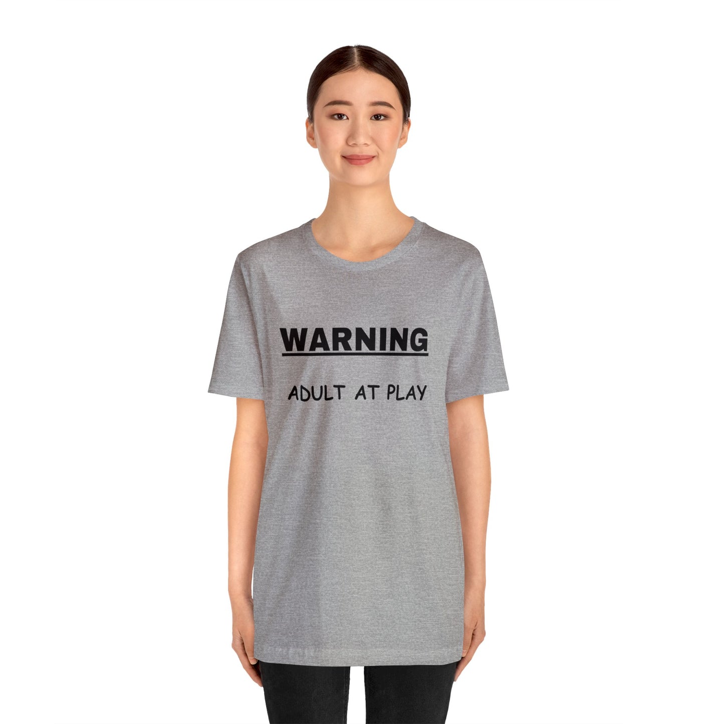 WARNING Adult at Play-Unisex Short Sleeve Tee