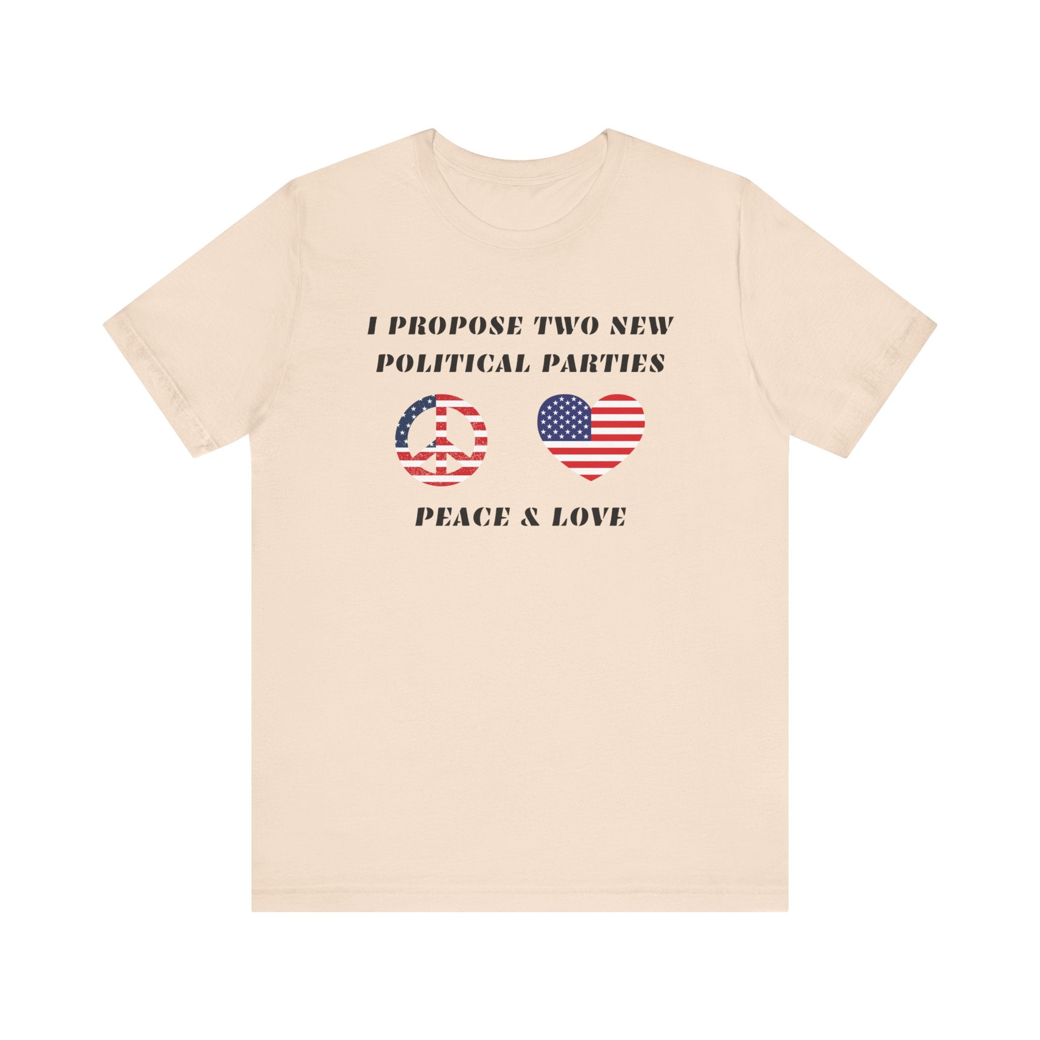 I Propose Two New Political Parties-Unisex Jersey Short Sleeve Tee