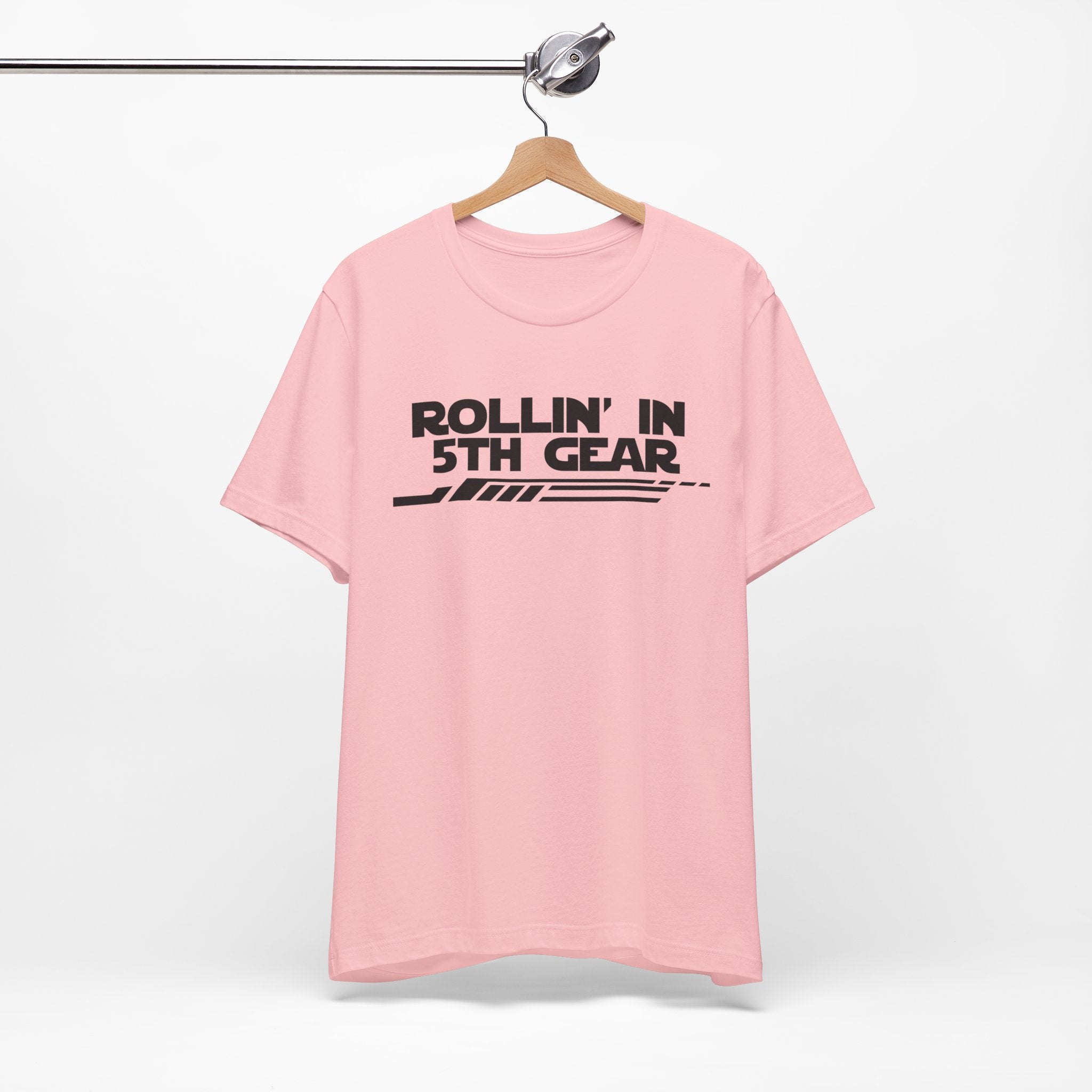 Rollin' In 5th Gear-Unisex Jersey Short Sleeve Tee