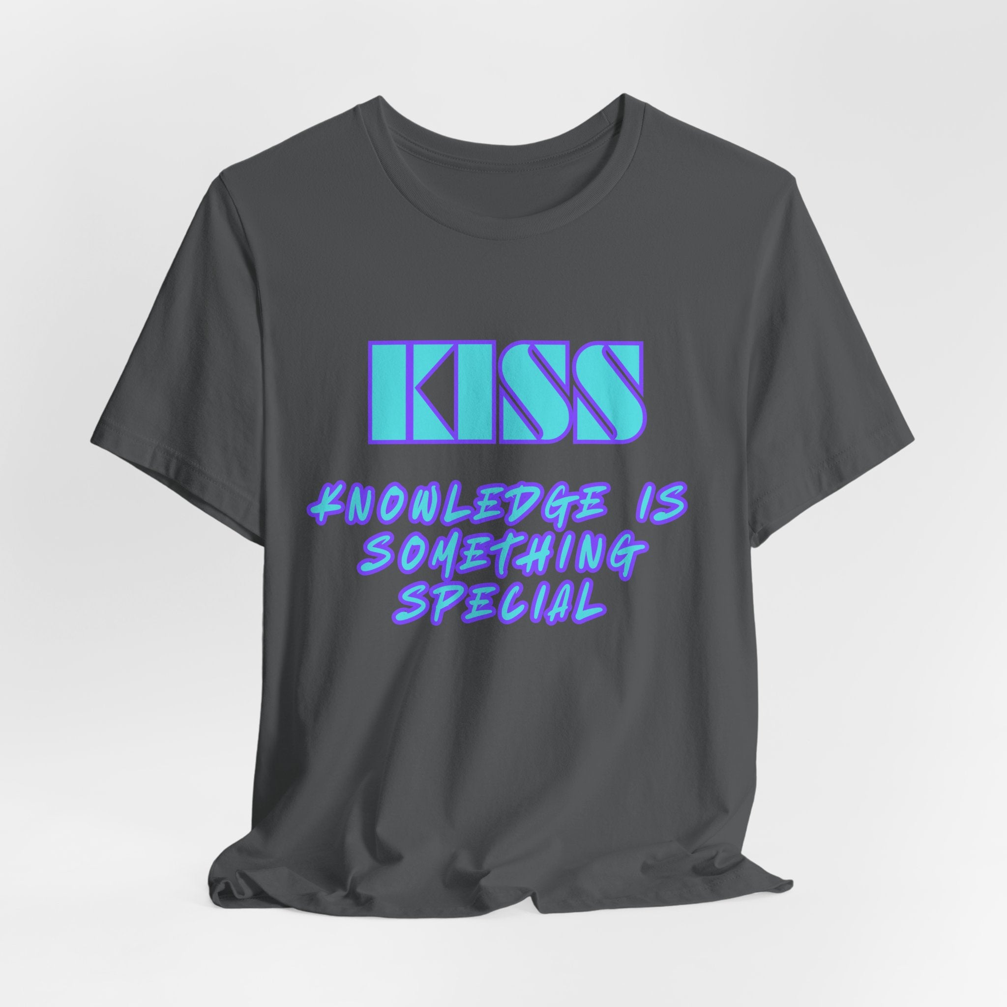 KISS-Knowledge is Something Special-Unisex Jersey Short Sleeve Tee