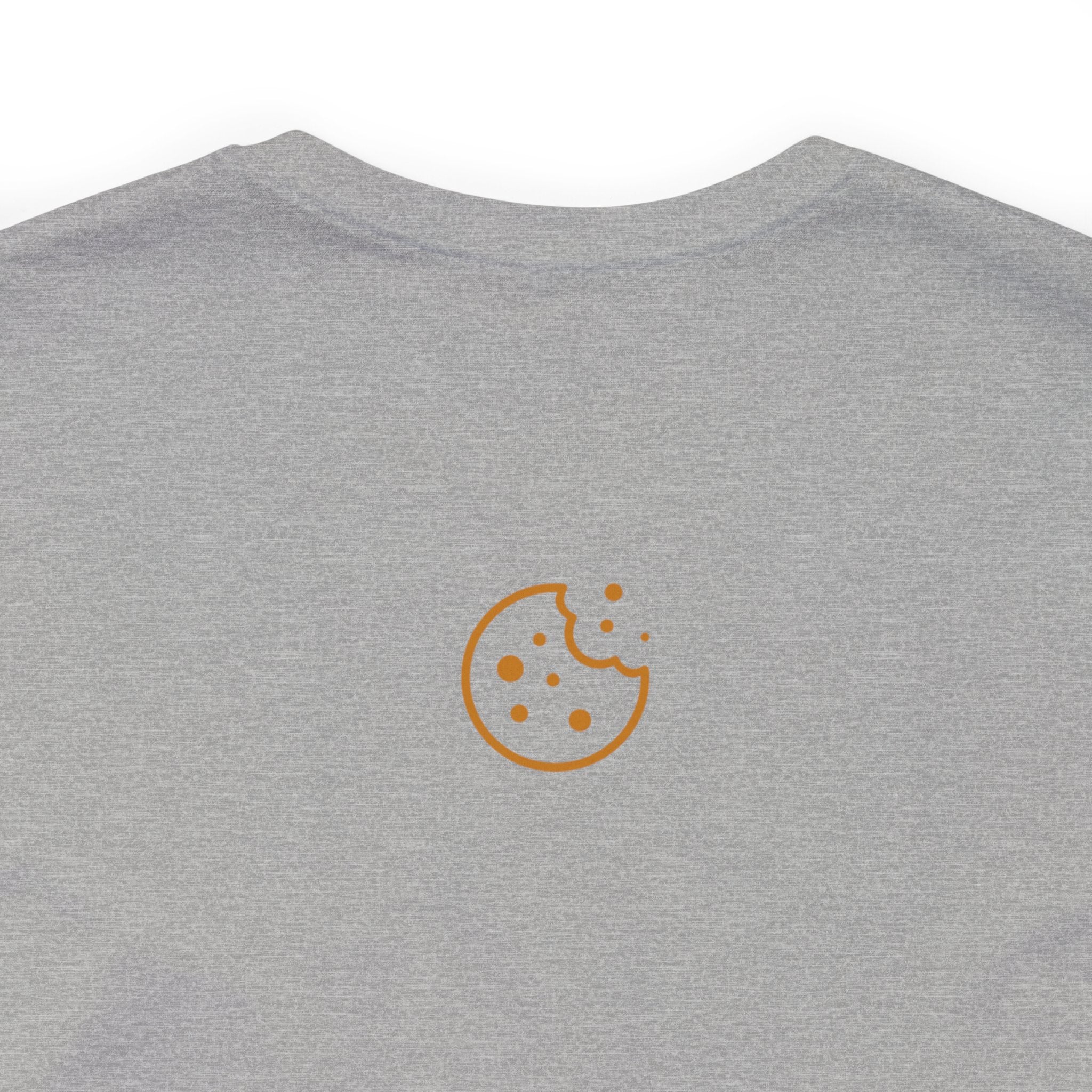 I Have a Monster Appetite (2 Sided Print w/Cookie on Top Back)Unisex Jersey Tee