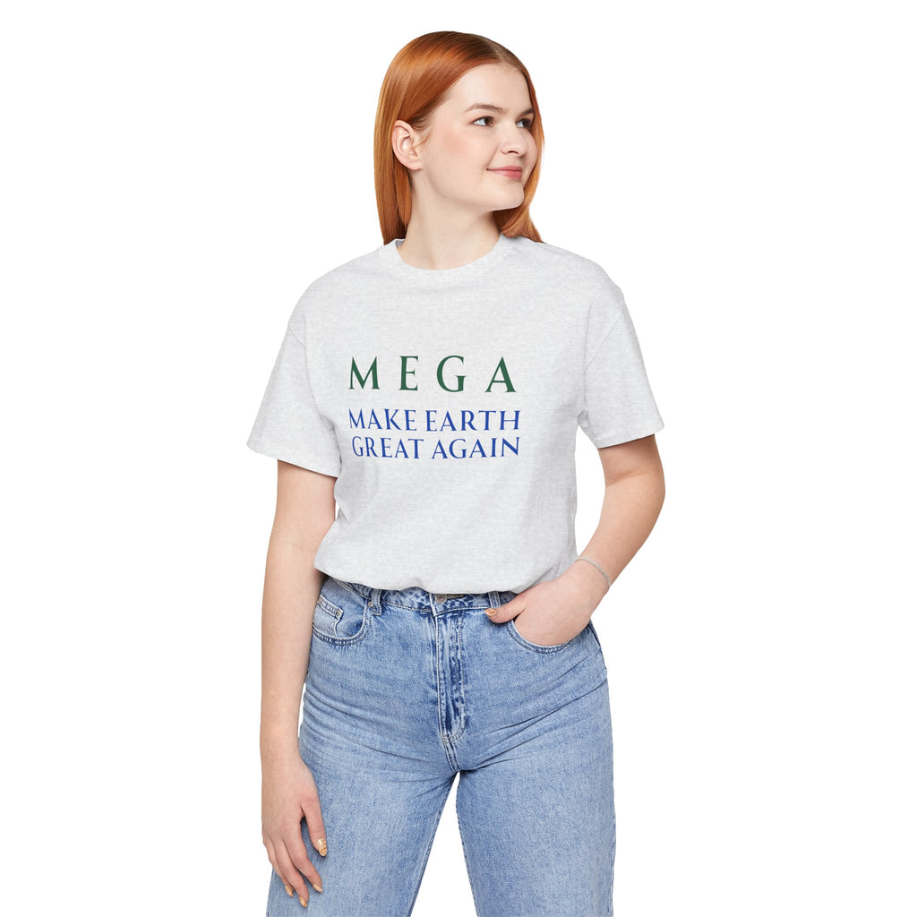 MEGA Make Earth Great Again-Unisex Jersey Short Sleeve Tee