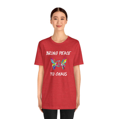 Bring Peace to Chaos-Unisex Jersey Short Sleeve Tee