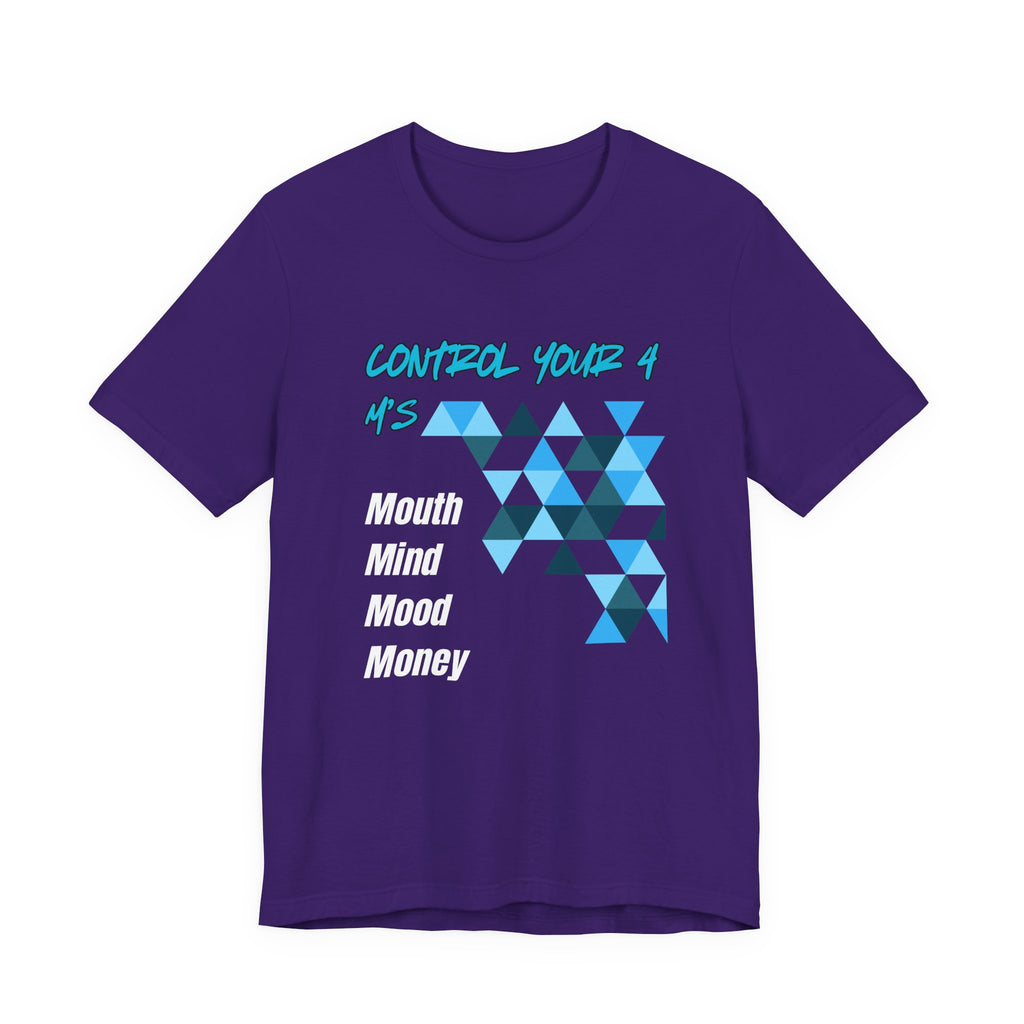 Control Your 4 M's-Unisex Jersey Short Sleeve Tee