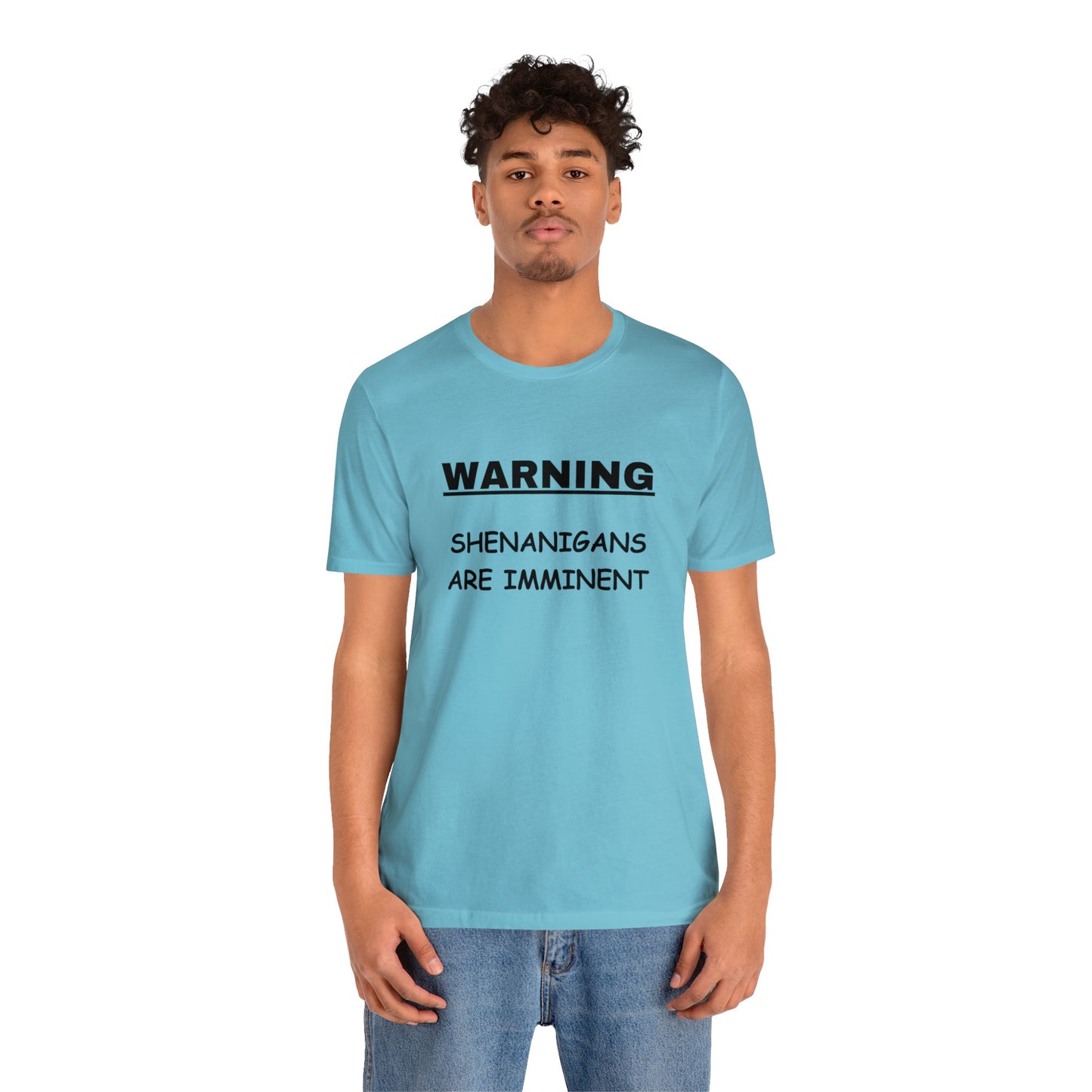 WARNING: Shenanigans are Imminent-Unisex Short Sleeve Tee