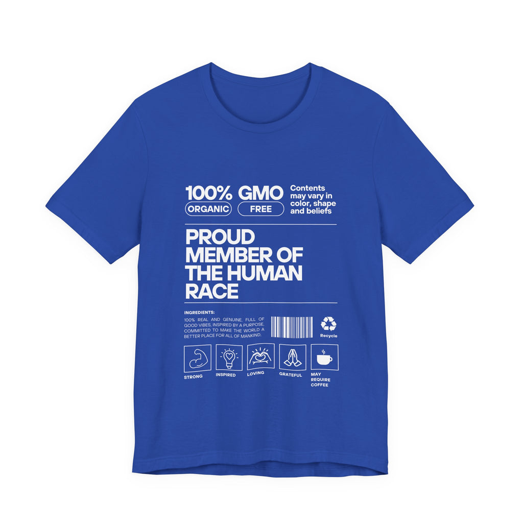 Proud Member of the Human Race-Unisex Jersey Short Sleeve Tee