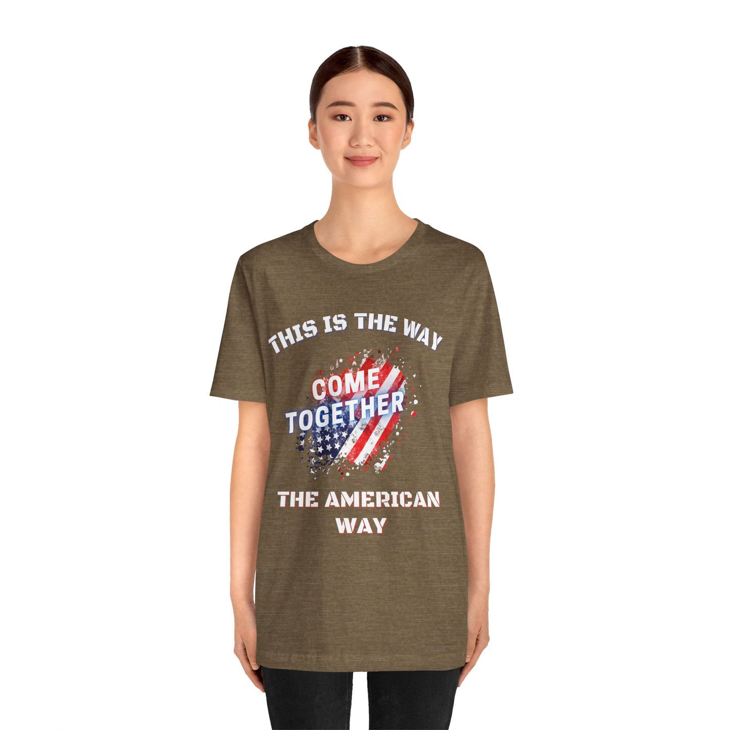 This is the Way...The American Way-Unisex Jersey Short Sleeve Tee