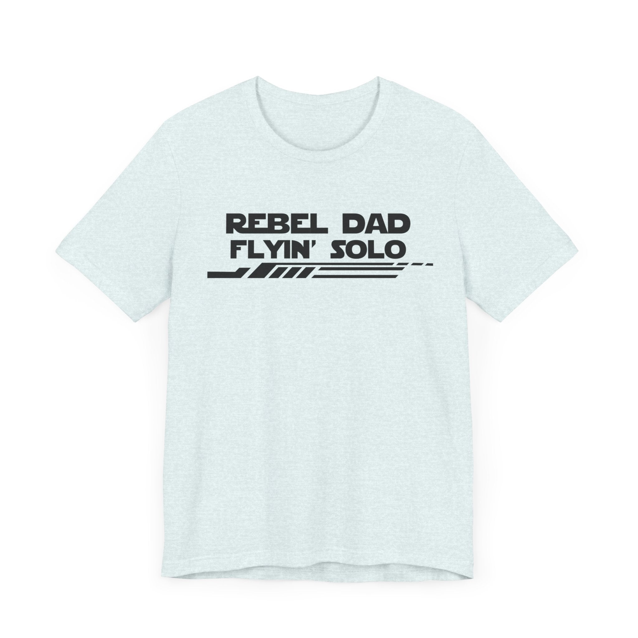 Rebel Dad Flyin' Solo-Unisex Jersey Short Sleeve Tee