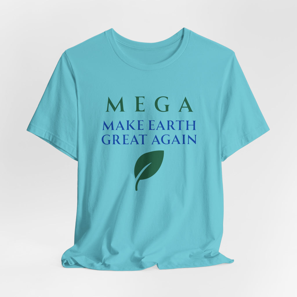 MEGA Make Earth Great Again Version 2-Unisex Jersey Short Sleeve Tee