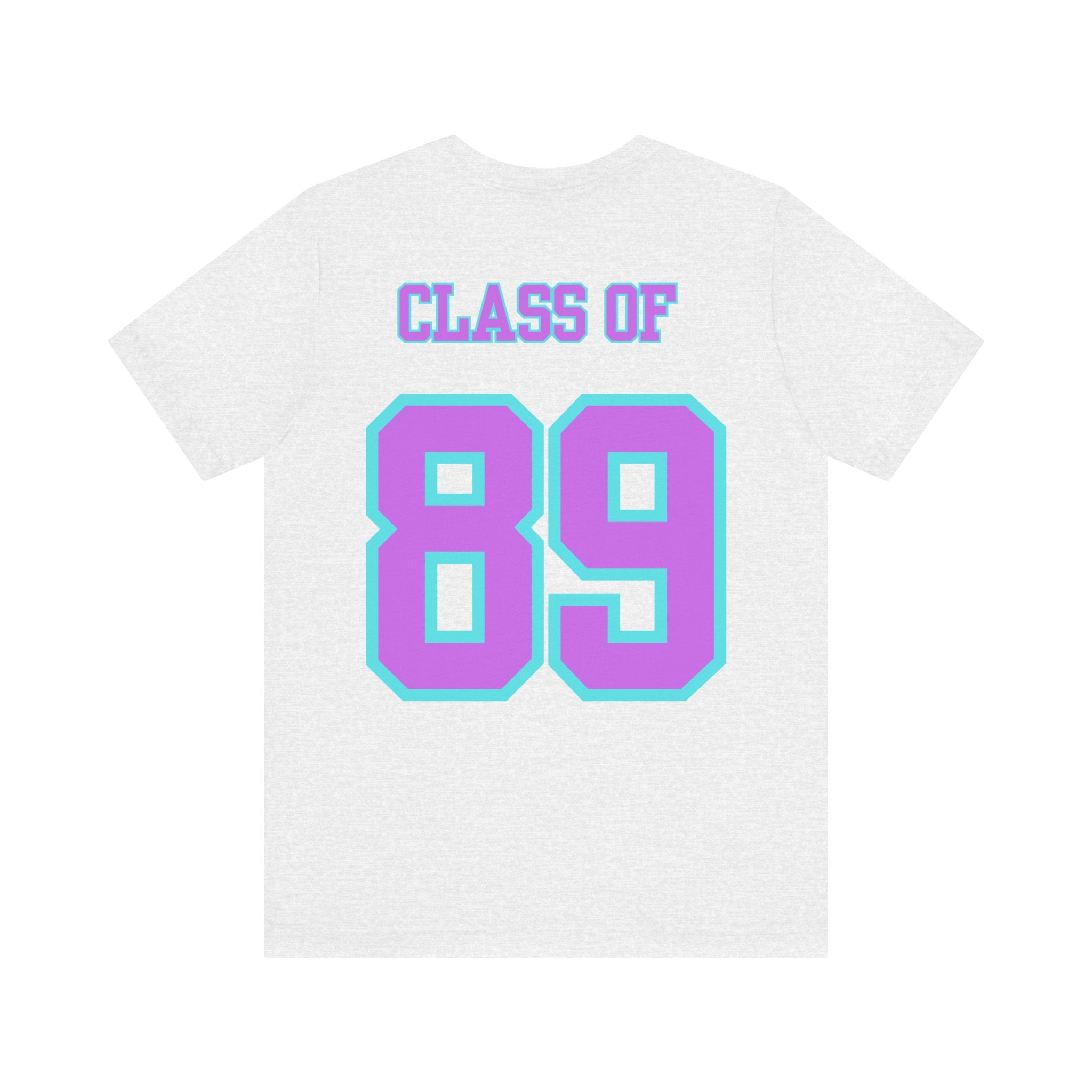 Class of '89 Rules Version 1-Unisex Jersey Short Sleeve Tee