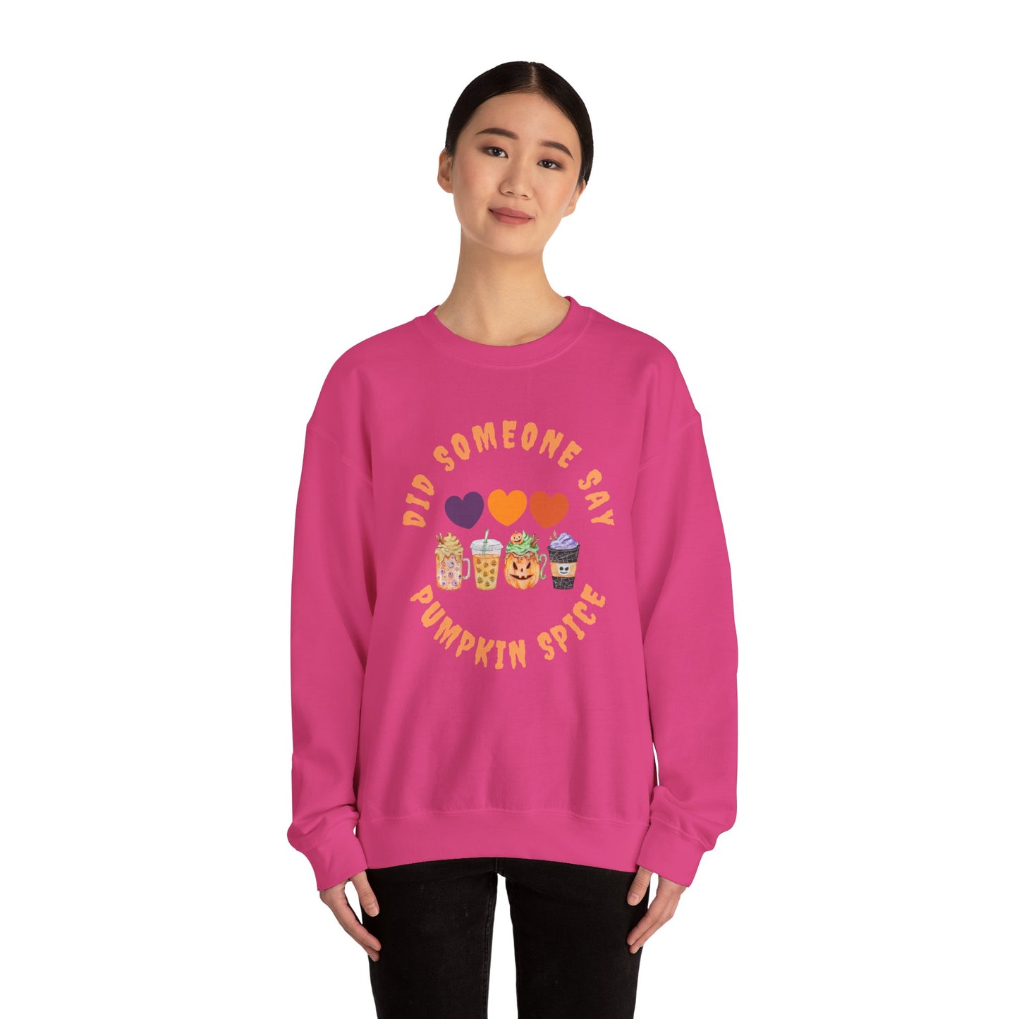 Did Someone Say Pumpkin Spice (2 sided print)-Unisex Heavy Blend™ Crewneck Sweatshirt