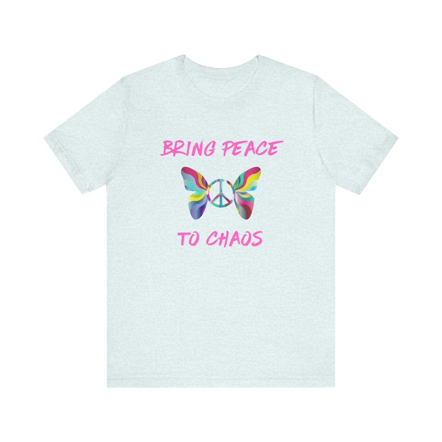 Bring Peace to Chaos (Pink Version)-Unisex Jersey Short Sleeve Tee