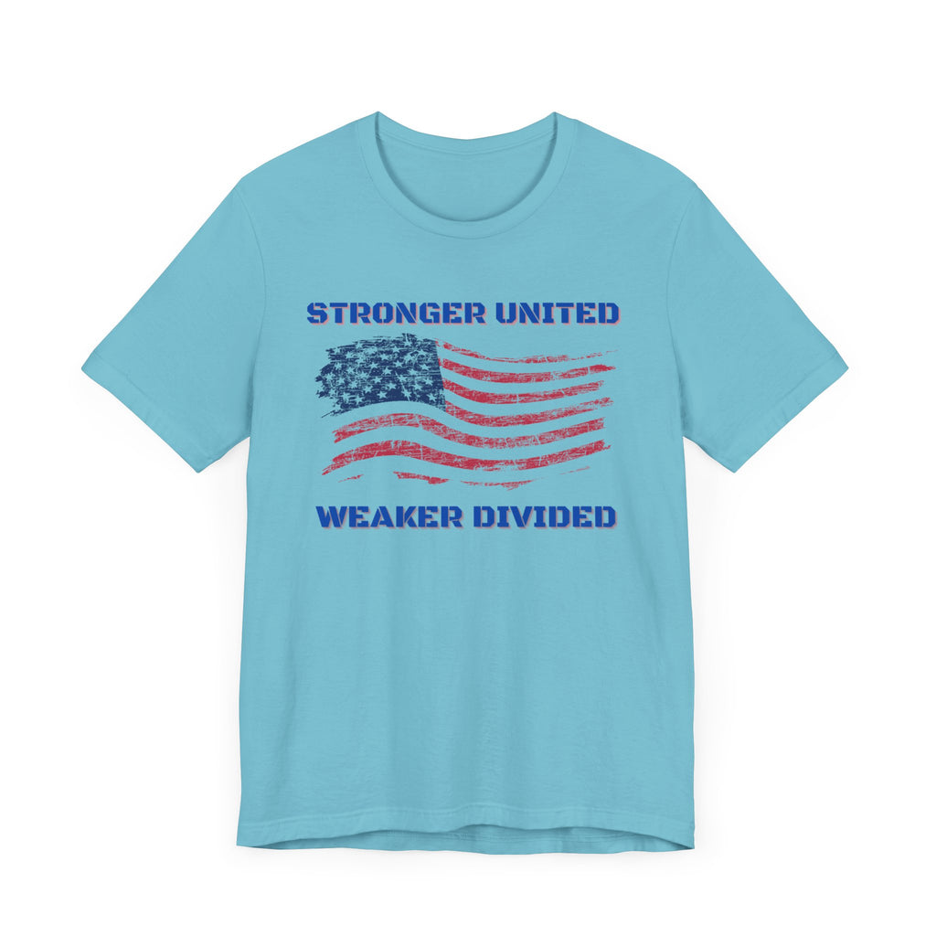 Stronger United Weaker Divided-Unisex Jersey Short Sleeve Tee